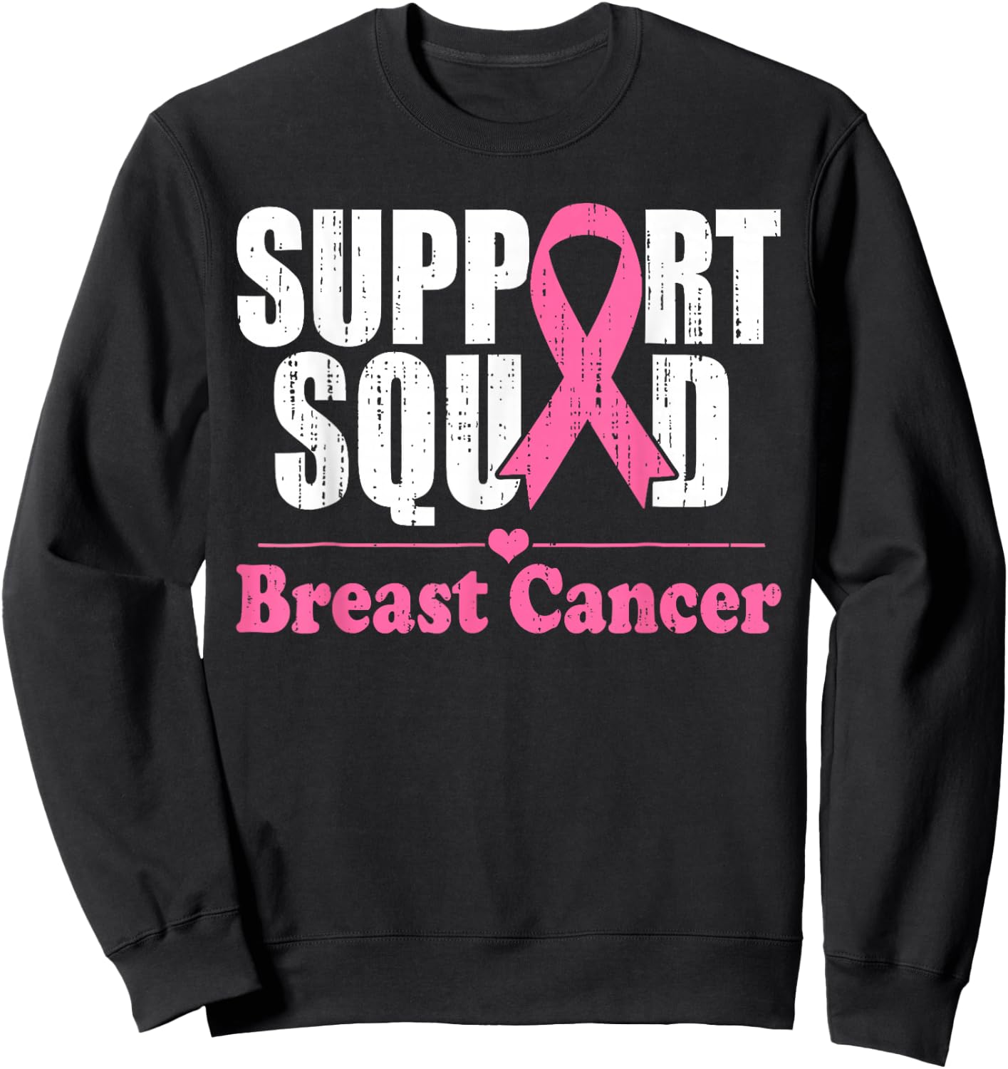Support Squad Breast Cancer Awareness Month Men Women Kids Sweatshirt - Sweatshirt | Black