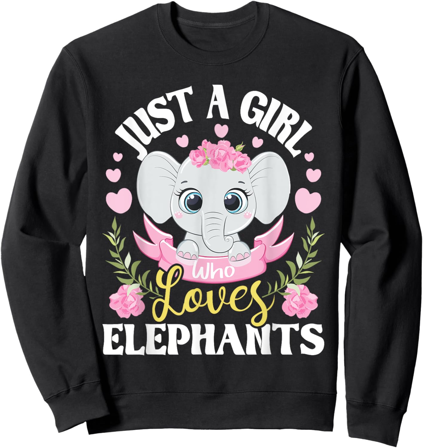 Just A Girl Who Loves Elephants - Elephant Lover Zookeeper Sweatshirt - Sweatshirt | Black