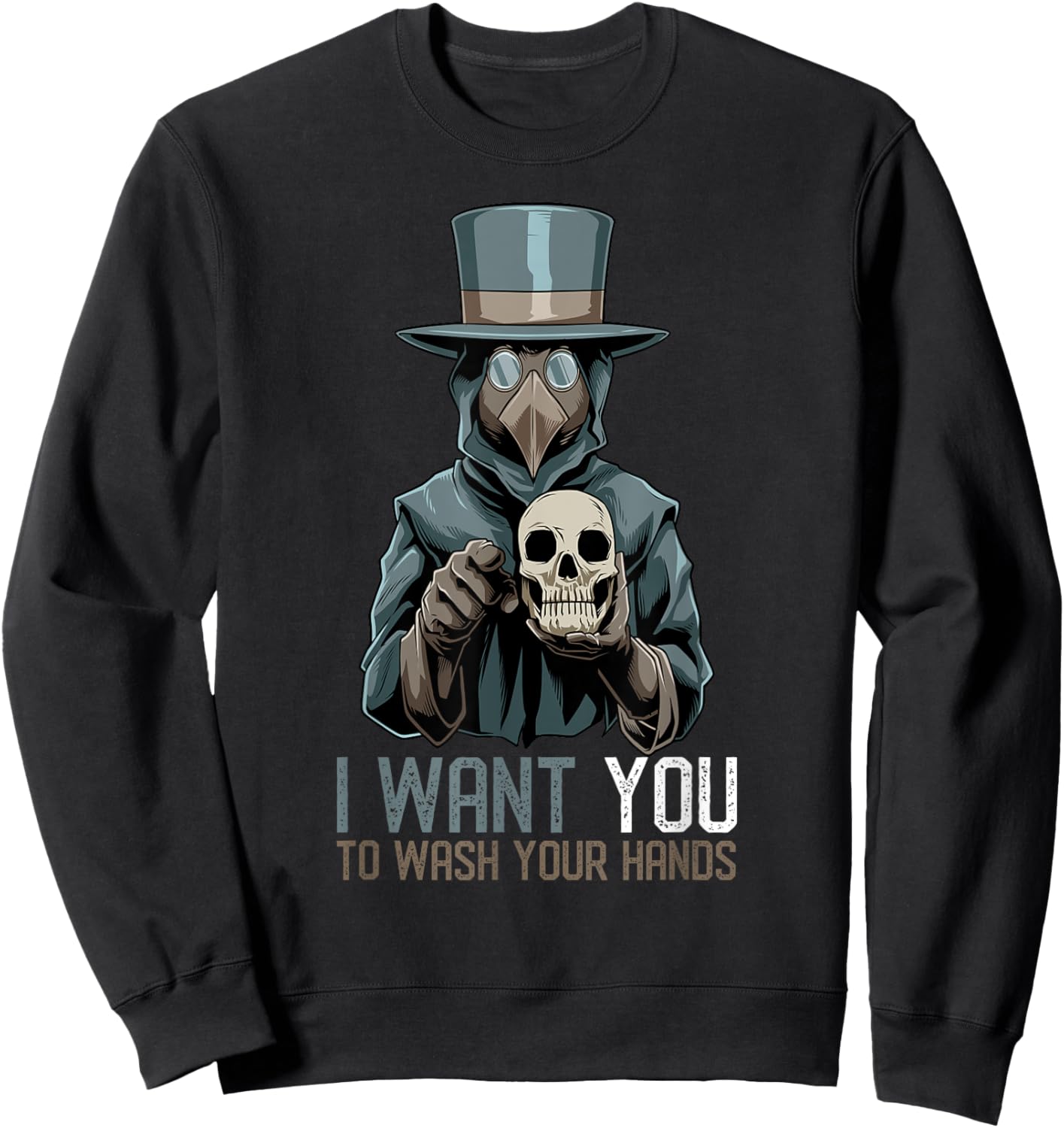 Plague Doctor Medieval I Want You To Wash Your Hands Sweatshirt - Sweatshirt | Black
