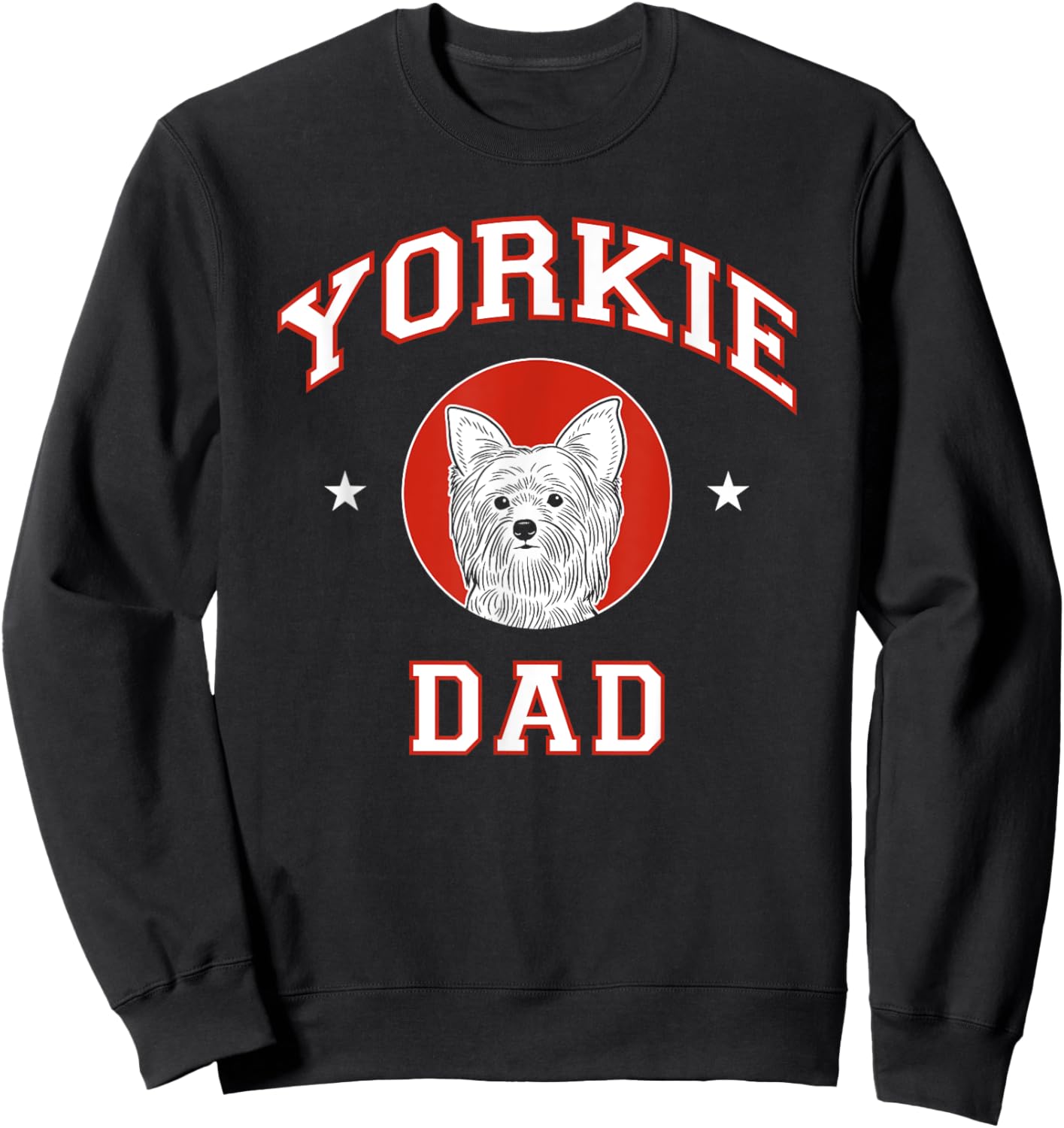 Yorkshire Terrier Dad Yorkie Dog Father Sweatshirt - Sweatshirt | Black