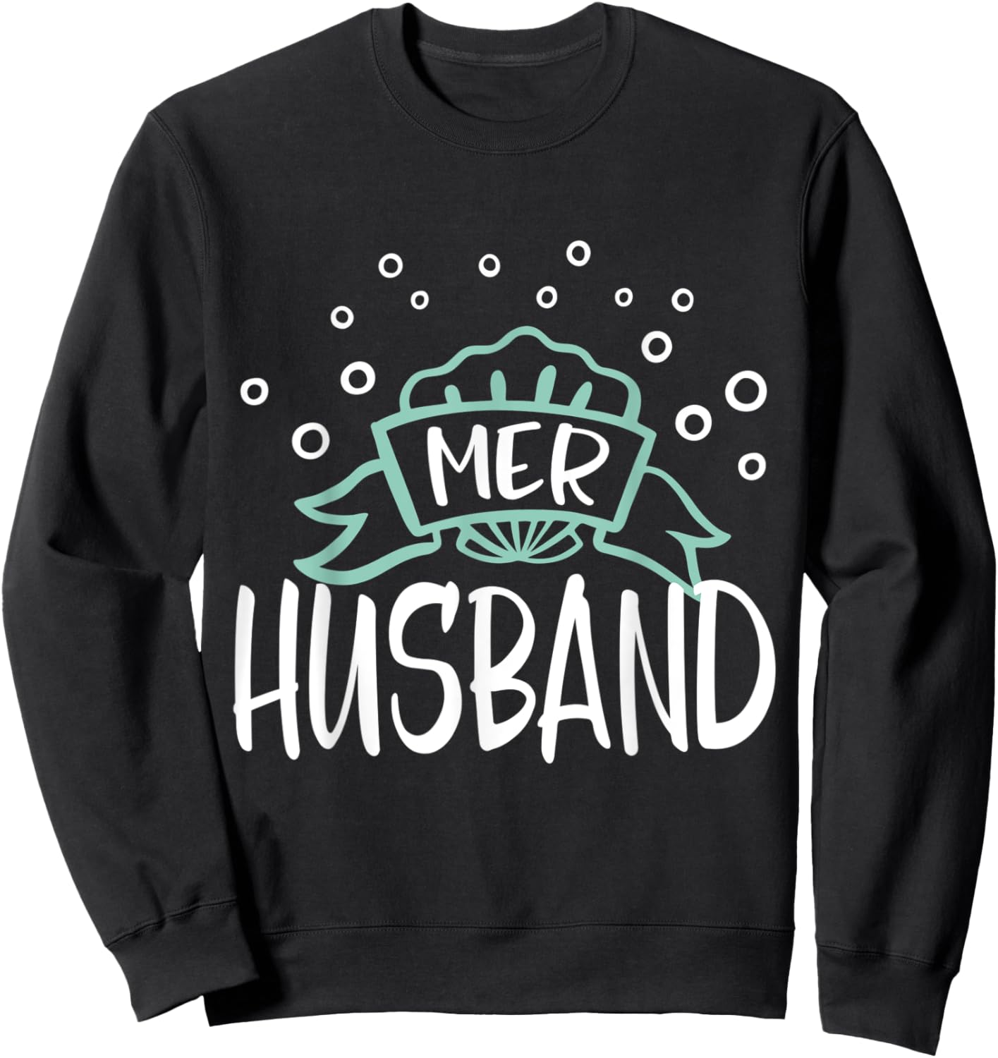 Mer Husband Mermaid Matching Family Sweatshirt - Sweatshirt | Black