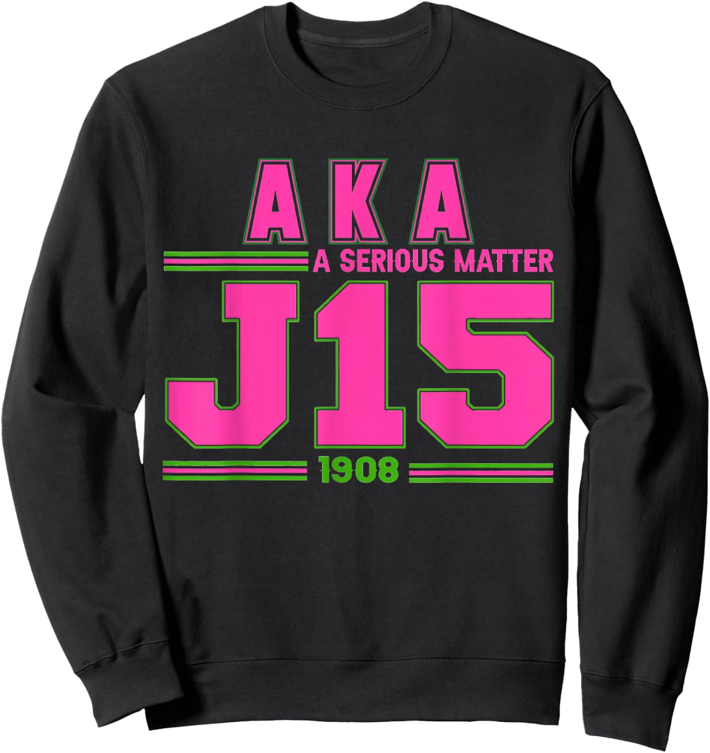 A Serious Matter J15 Founder's Day Pink And Green AKA Sweatshirt - Sweatshirt | Black