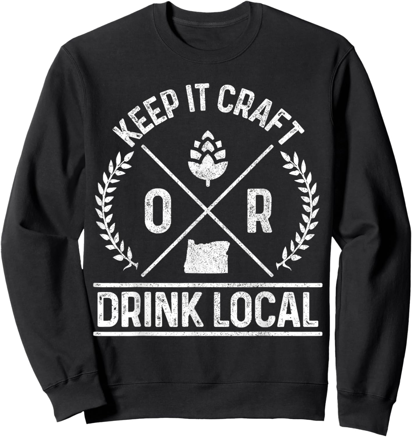 Oregon Drink Local OR Brewery Brewmaster Craft Beer Brewer Sweatshirt - Sweatshirt | Black