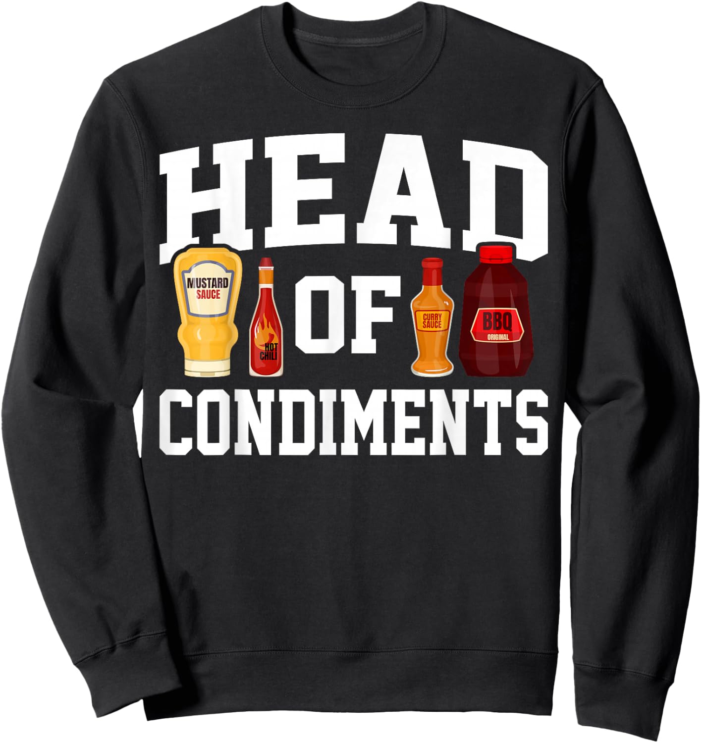 Funny BBQ Head of Condiments Barbecue Gifts Grilling Men Dad Sweatshirt - Sweatshirt | Black