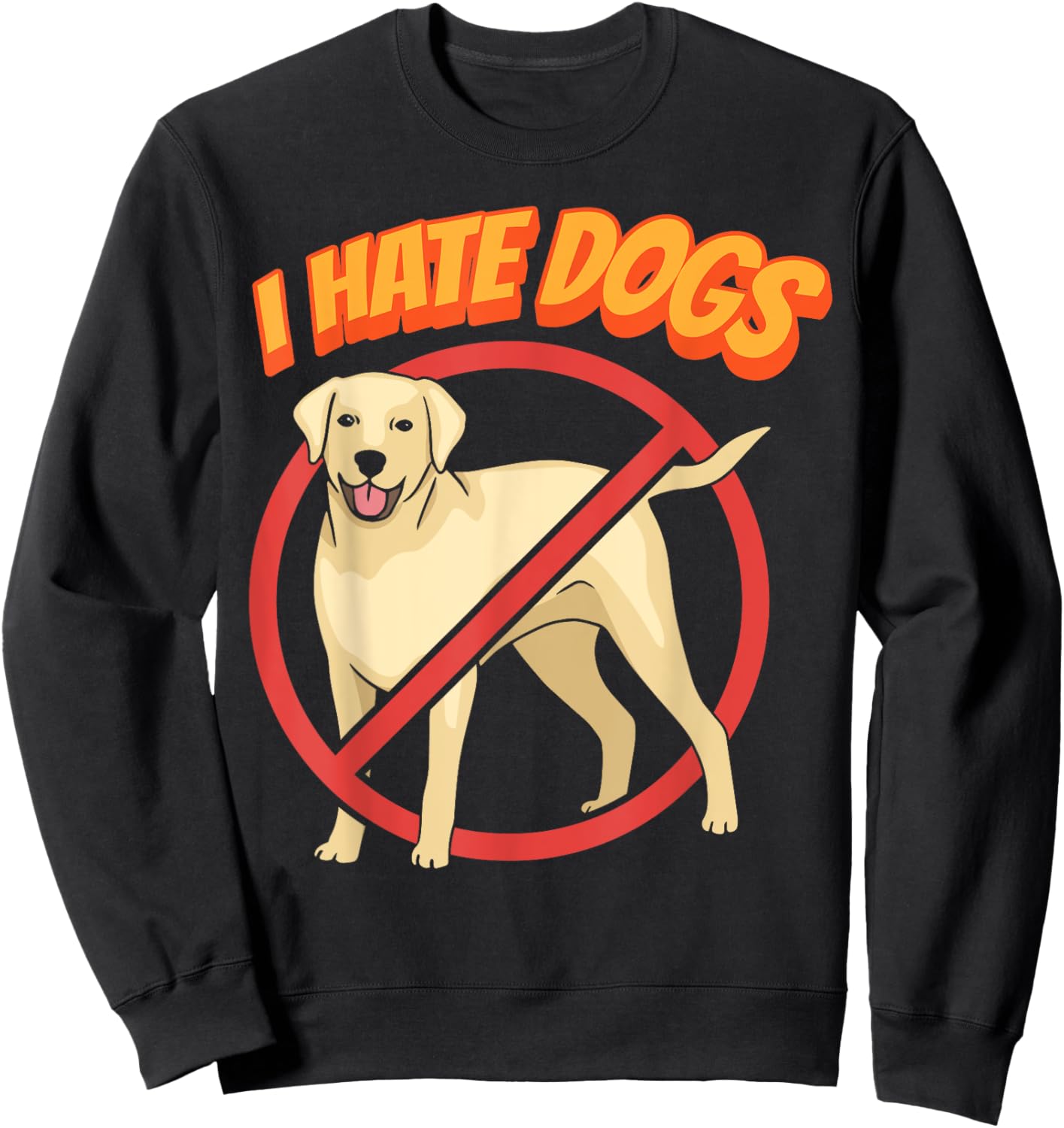 I Hate Dogs Cats Cat Pet Animal Lover Women Kids Sweatshirt - Sweatshirt | Black