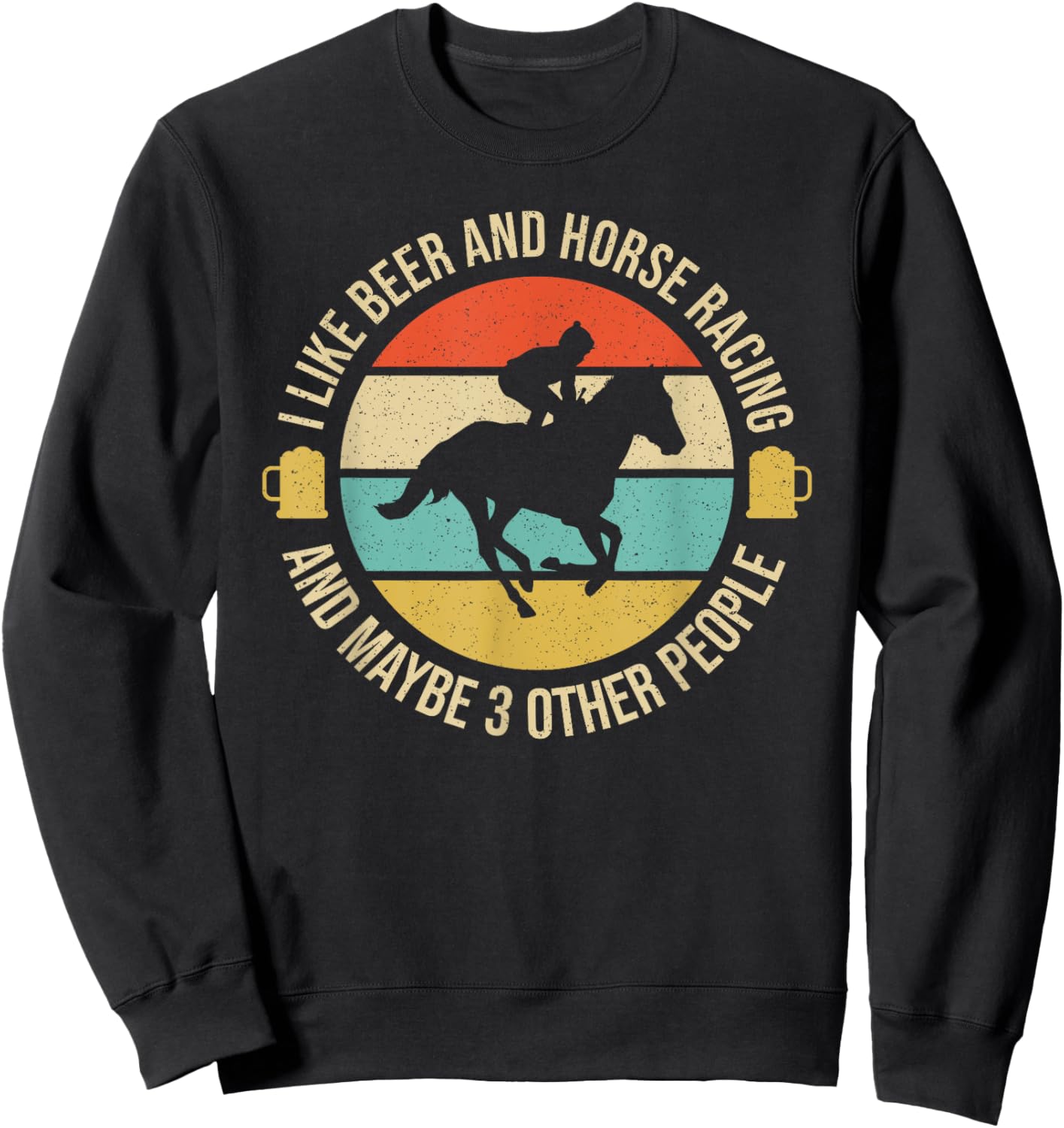 Funny Horse Racing I Like Horse Racing KY Derby Horse Sweatshirt - Sweatshirt | Black