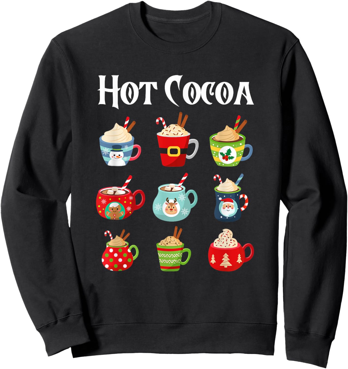 Hot Cocoa Christmas Cup Hot Chocolate Candy Cane Xmas Sweatshirt - Sweatshirt | Black