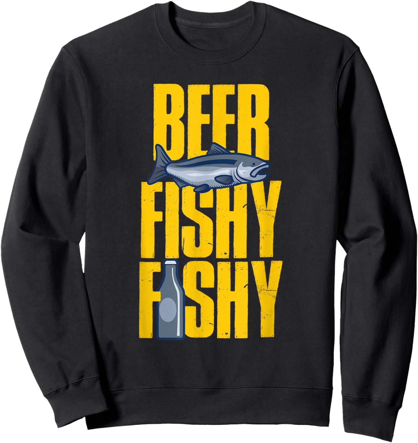 Beer Fishy Fishy Design For Fishing Lovers Sweatshirt - Sweatshirt | Black