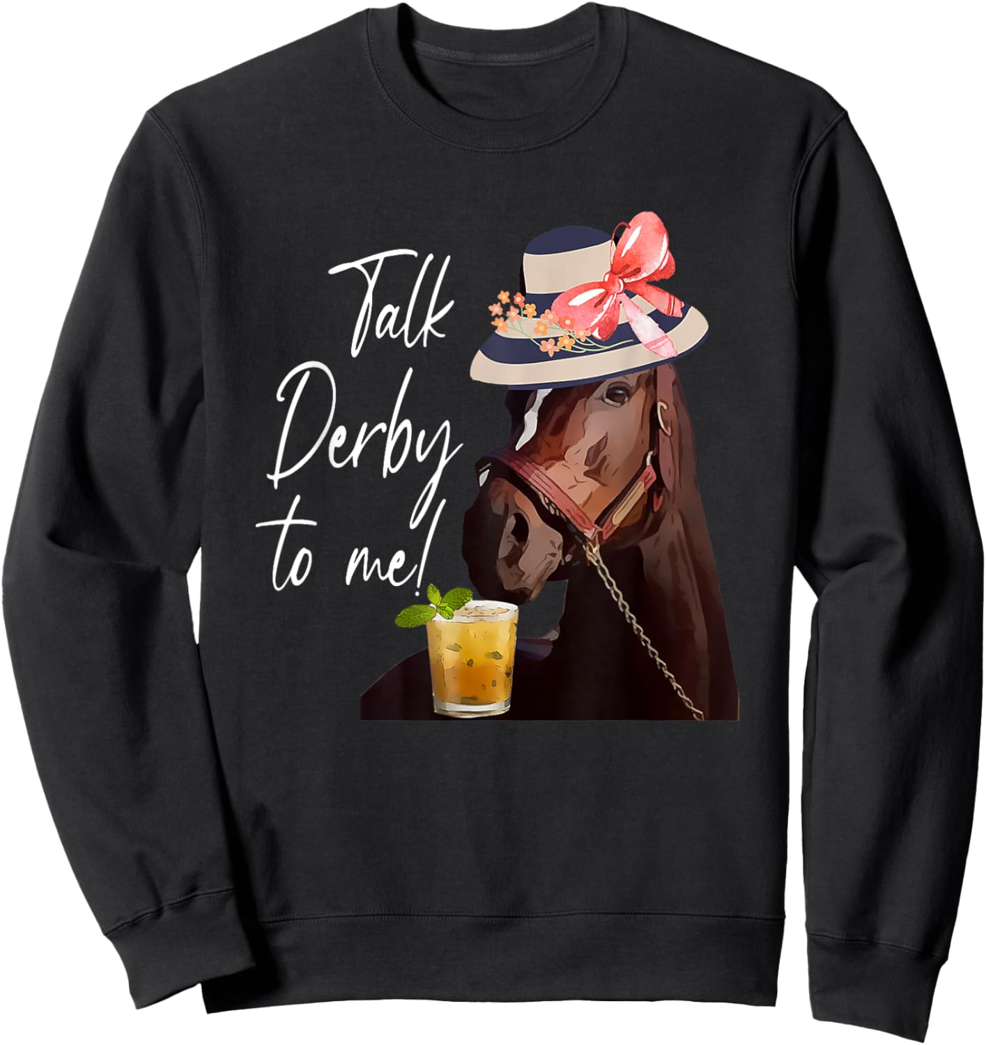 Talk Derby To Me Horse Sweatshirt - Sweatshirt | Black