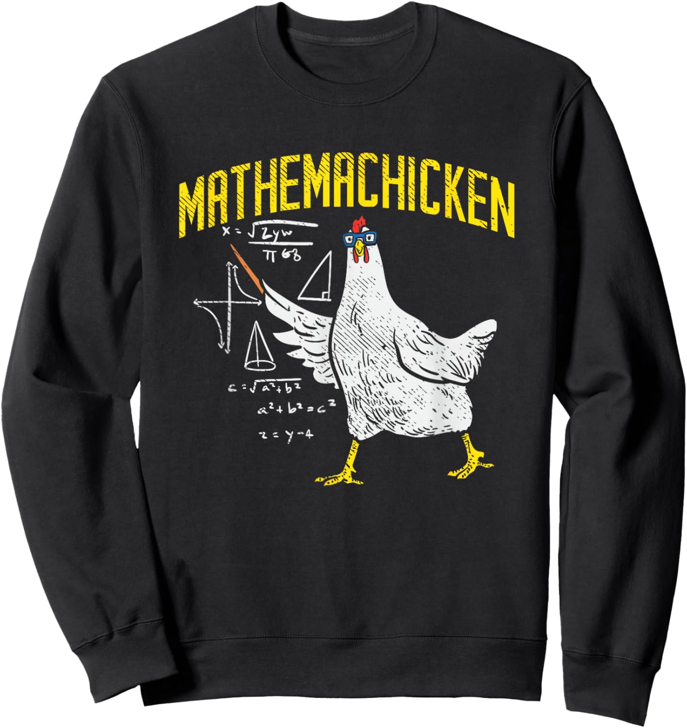 Mathemachicken Math Nerd Algebra Teacher Chicken Lover Hen Sweatshirt - Sweatshirt | Black