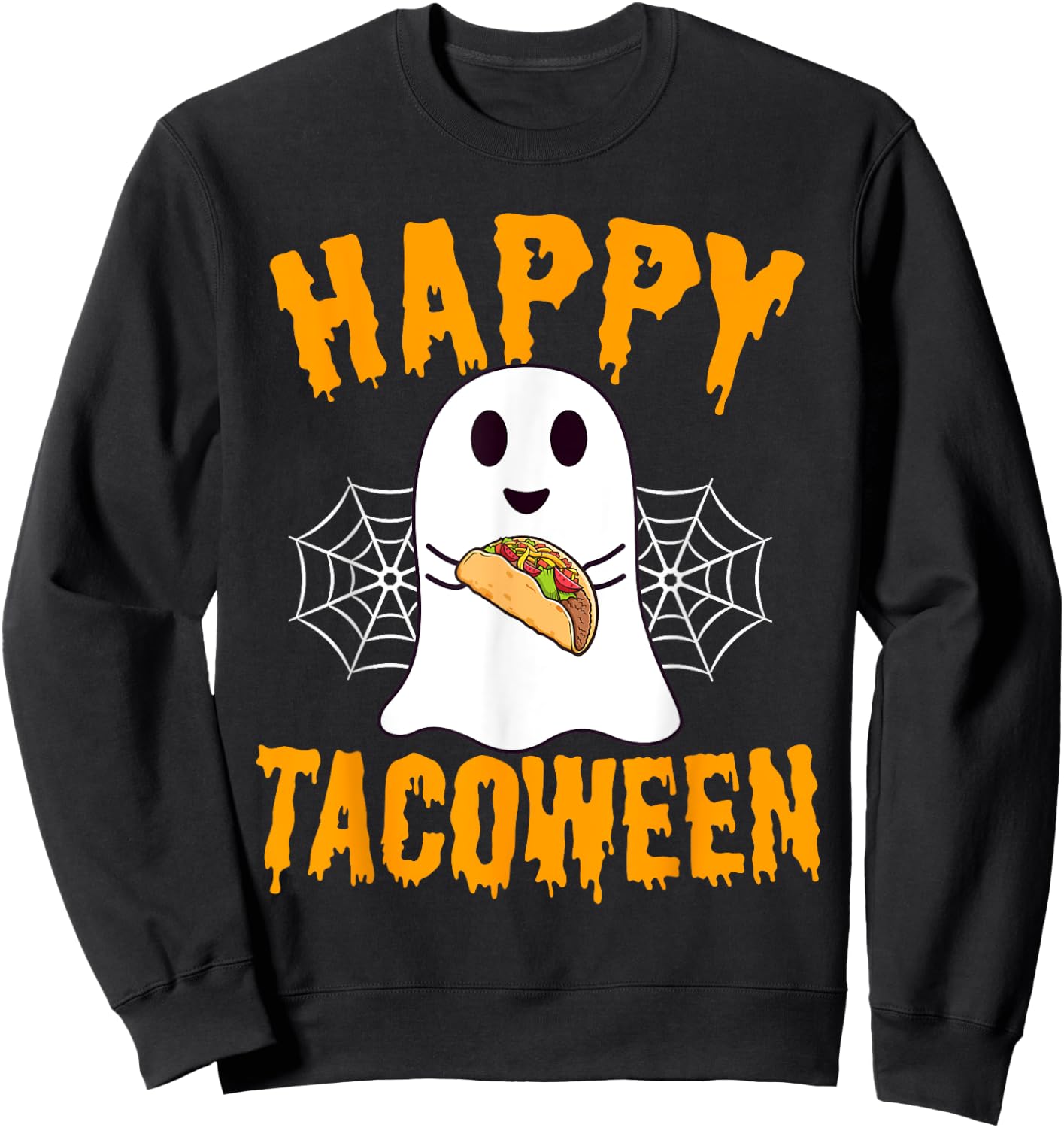 Happy Tacoween Food Funny Halloween Ghost Tacos Sweatshirt - Sweatshirt | Black