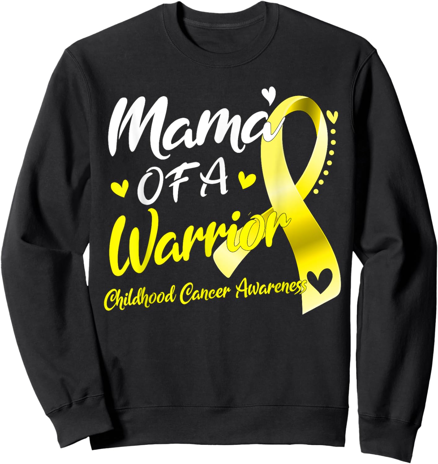 Mama of A Warrior Childhood Cancer Awareness Sweatshirt - Sweatshirt | Black