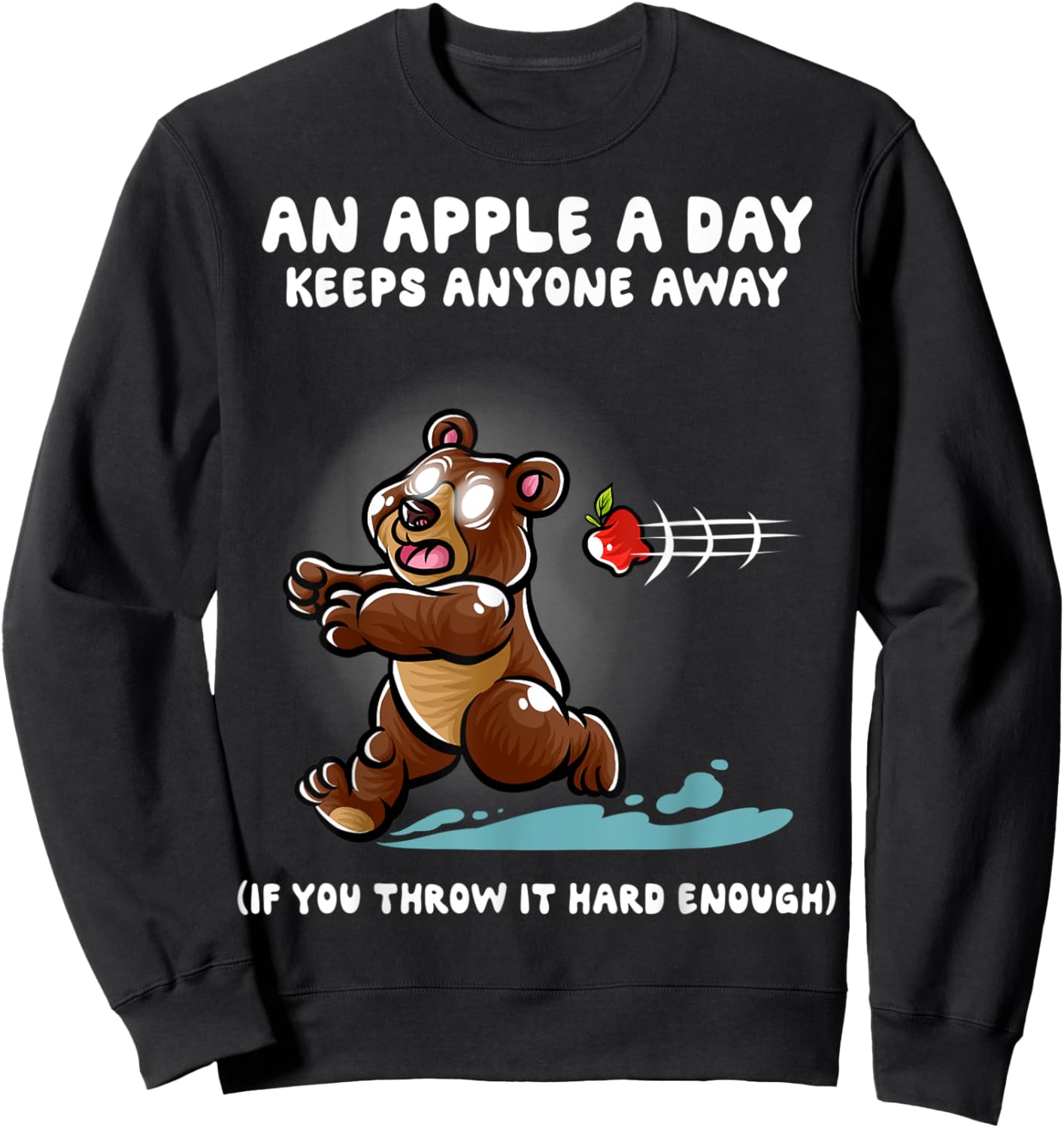 An Apple A Day Keeps Anyone Away Nerd Grizzly Bear Funny Sweatshirt - Sweatshirt | Black