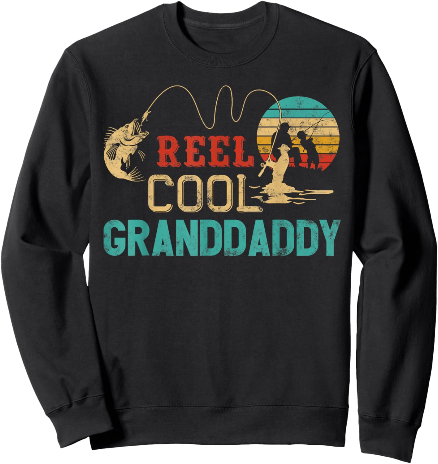 Reel Cool Granddaddy vintage funny fishing rod gifts grandpa Sweatshirt - Sweatshirt | Black