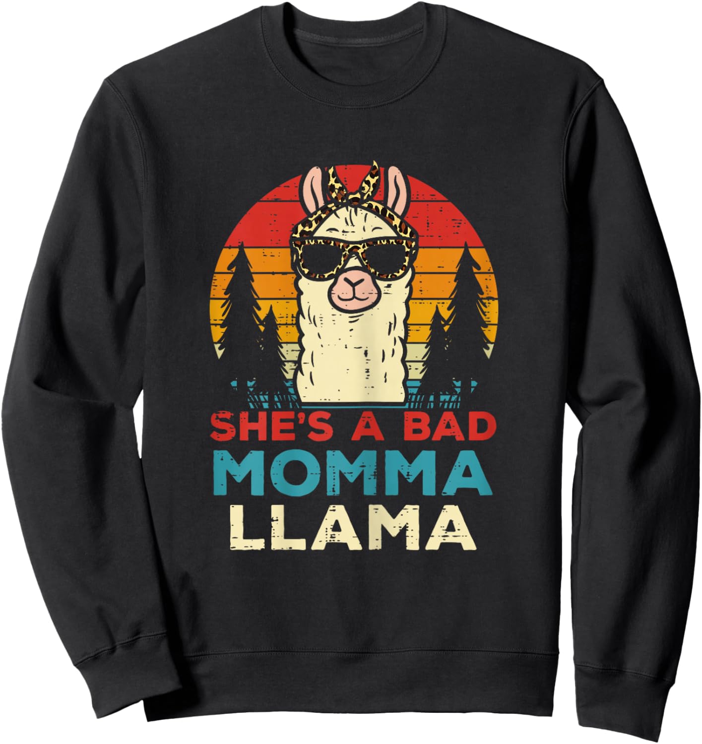 Bad Momma Llama Retro Alpaca Mothers Day Mom Mama Women Sweatshirt - Sweatshirt | Black