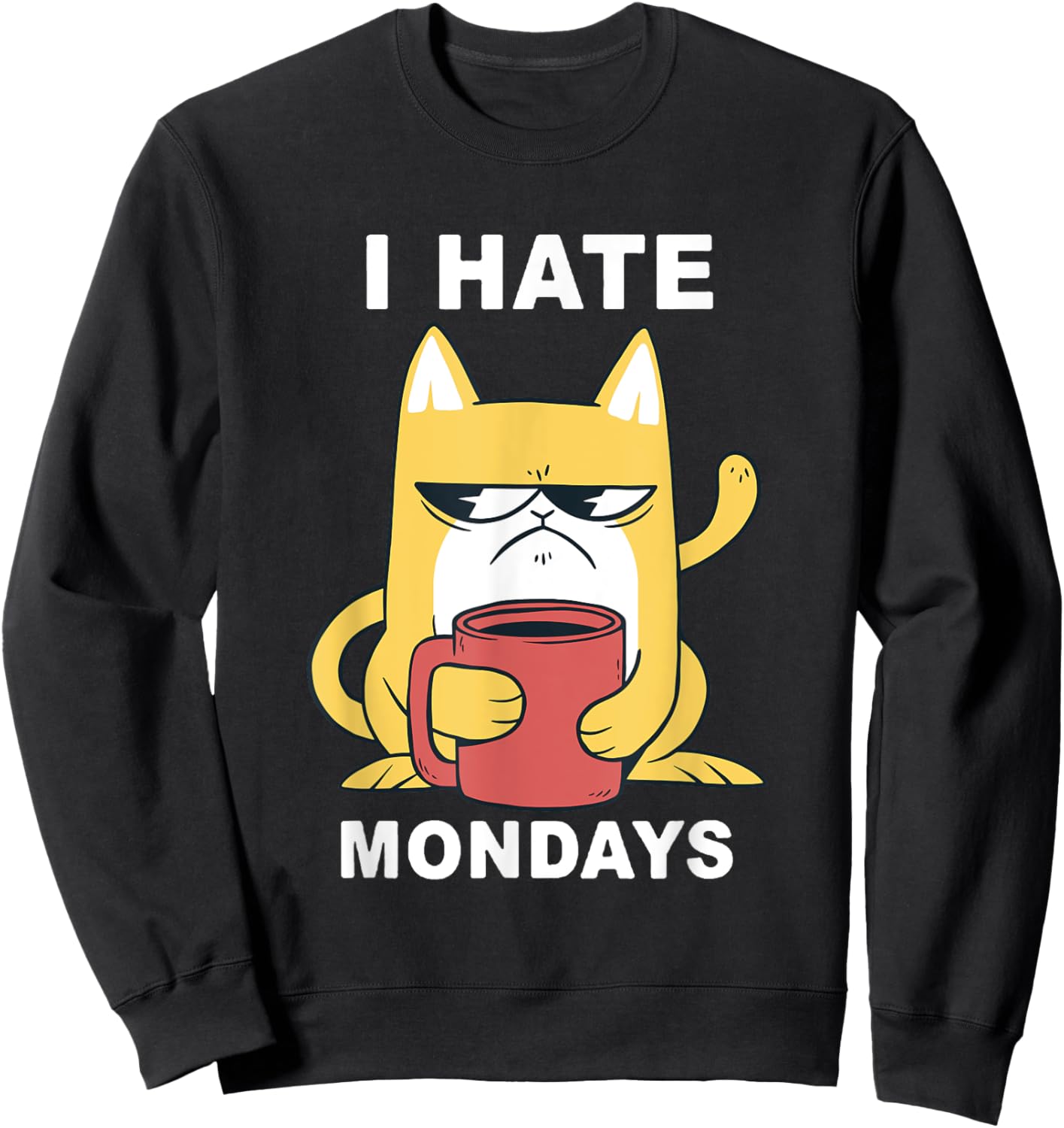 Funny I Hate Mondays Coffee Cat Sweatshirt - Sweatshirt | Black