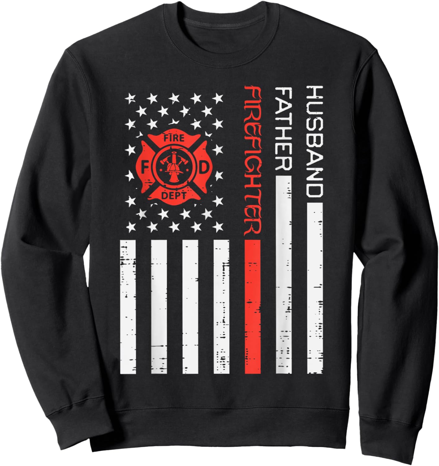 Husband Father Firefighter US Flag Red Line Fathers Day Men Sweatshirt - Sweatshirt | Black