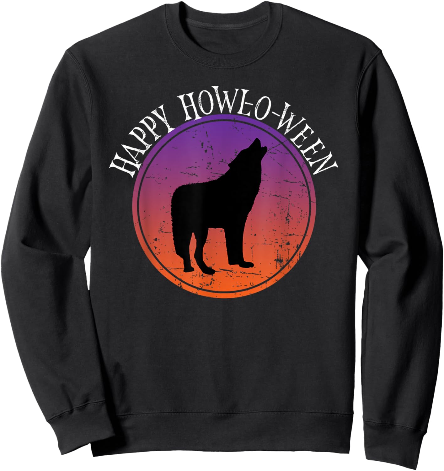 Funny Wolf Howl Halloween Pun - Happy Howl-o-ween Sweatshirt - Sweatshirt | Black
