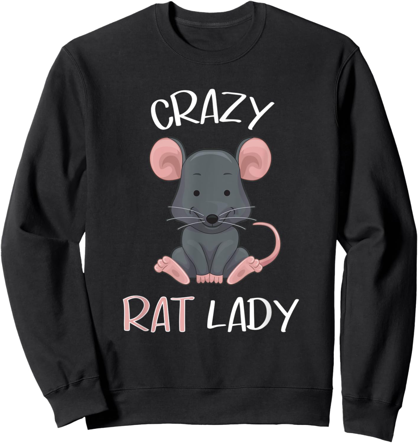 Crazy Rat Lady - Funny and cool Rat Sweatshirt - Sweatshirt | Black