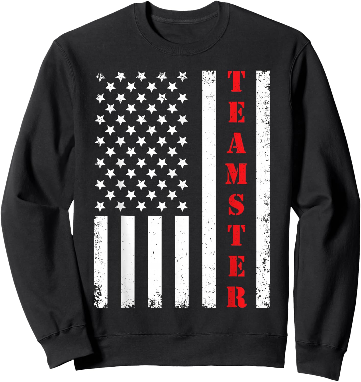 Teamster American Truck Drivers Trucker Trucking Labor Day Sweatshirt - Sweatshirt | Black