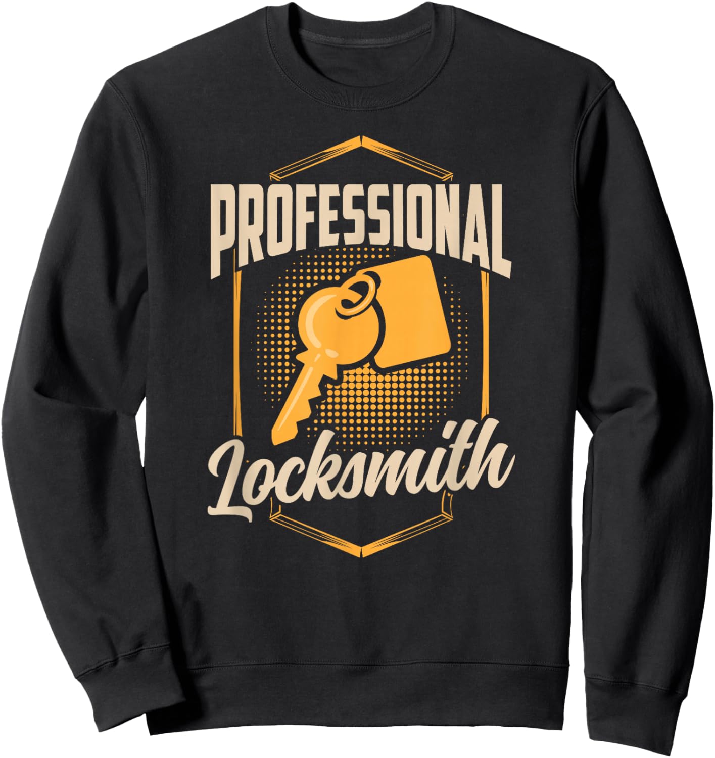 Professional Locksmith Picking Sayings Locks Lock Sweatshirt - Sweatshirt | Black