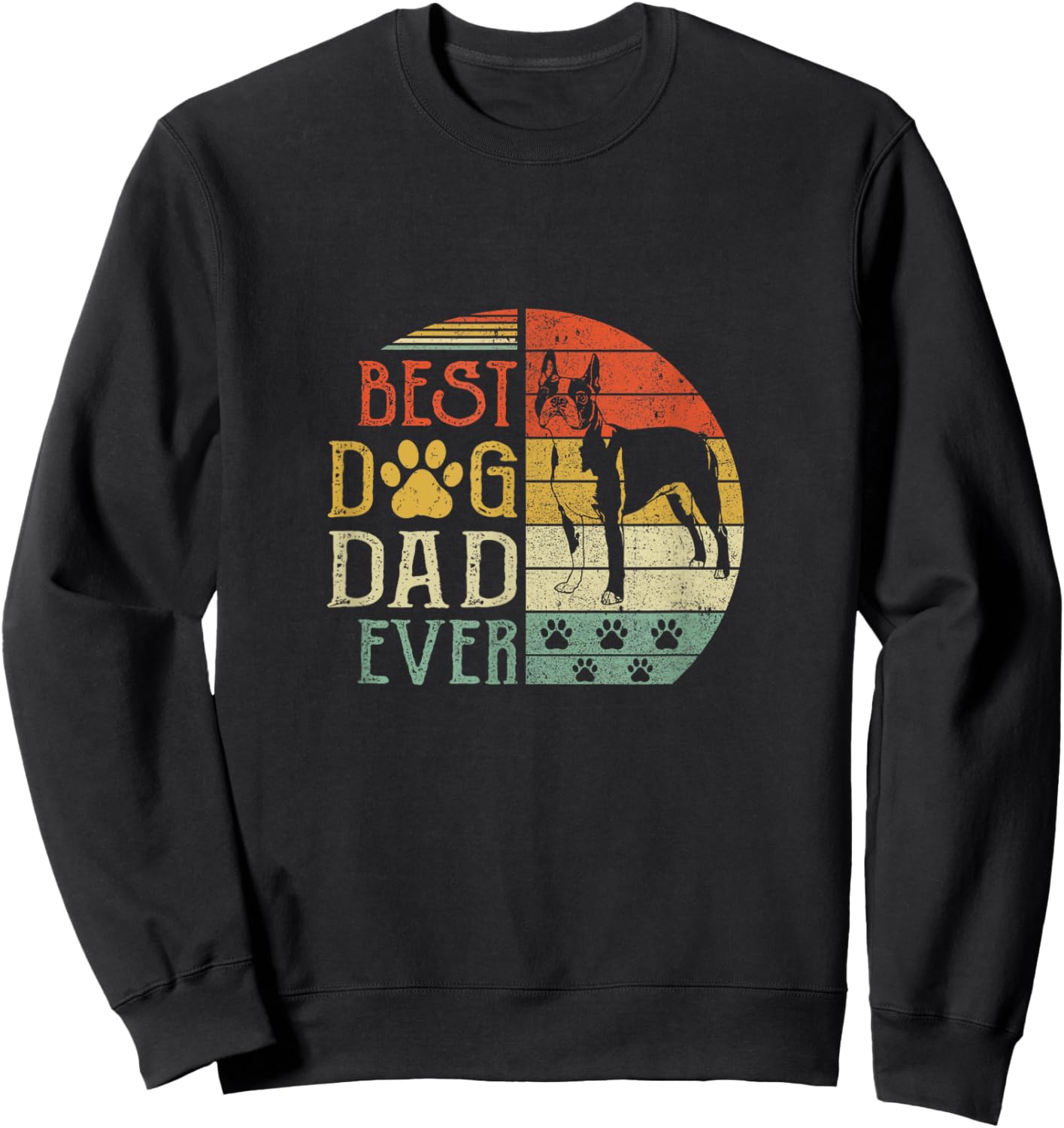 Boston Terrier Best Dog Dad Ever Vintage Father'S Day Retro Women Sweatshirt - Sweatshirt | Black