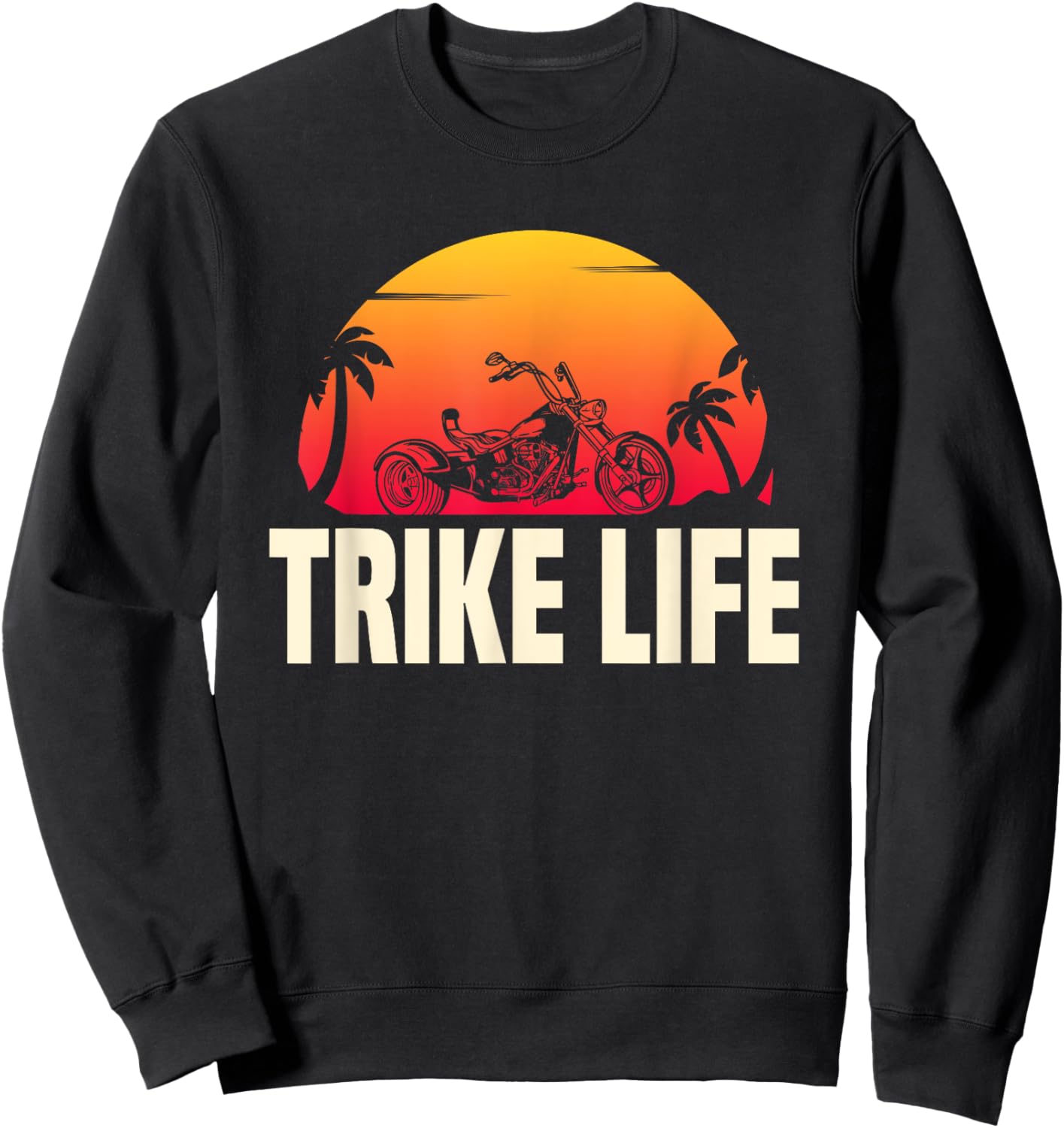 Cool Trike Life Motorcycle Lover Design Triker Biker Sweatshirt - Sweatshirt | Black