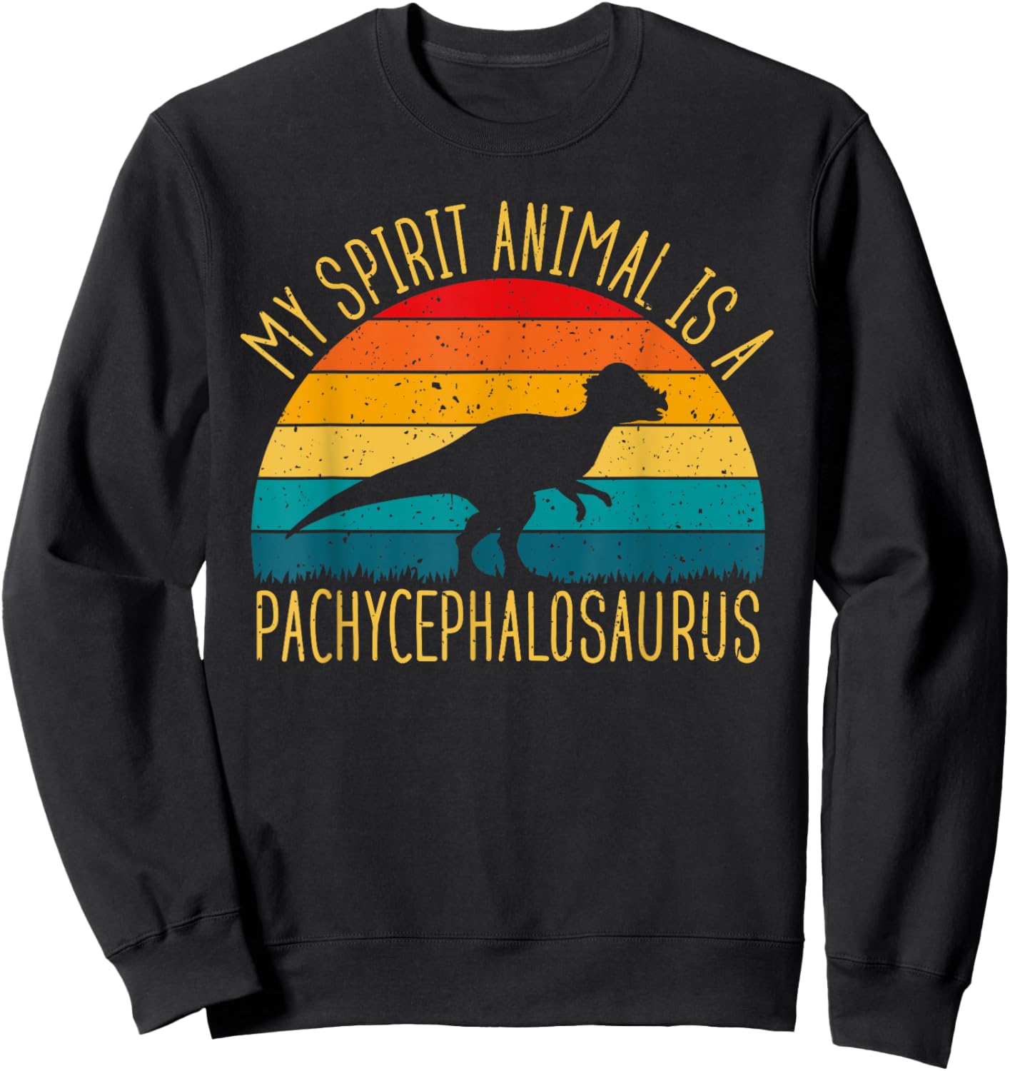 Pachycephalosaurus Is My Spirit Animal Dinosaur Lovers Sweatshirt - Sweatshirt | Black