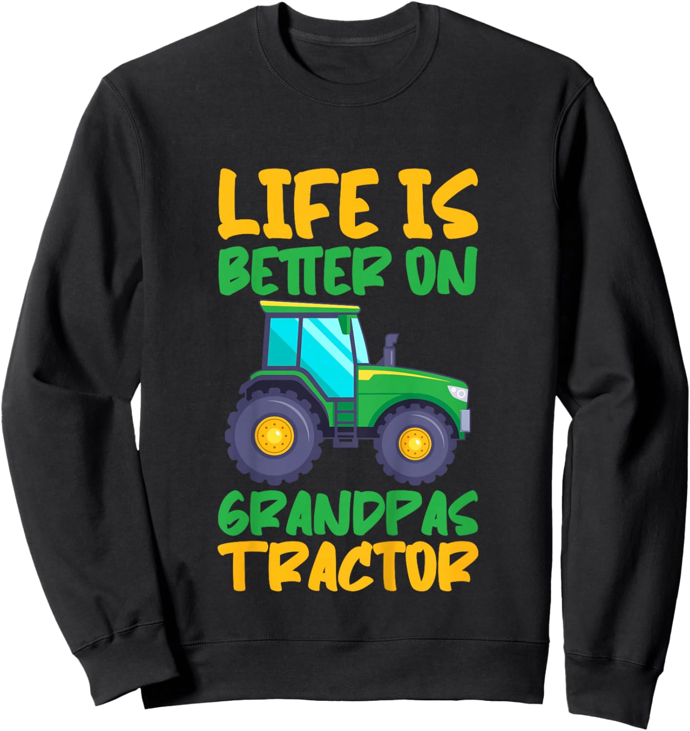 Young Farmer Funny Tractor Boy On Grandpas Tractor Sweatshirt - Sweatshirt | Black