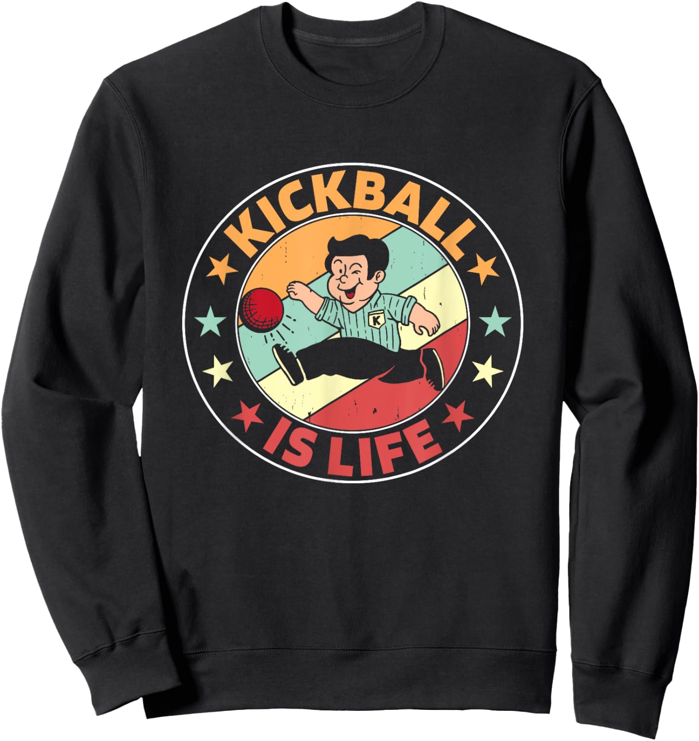 Kickball Is Life Kick Ball Champion Kickball Player Kickball Sweatshirt - Sweatshirt | Black