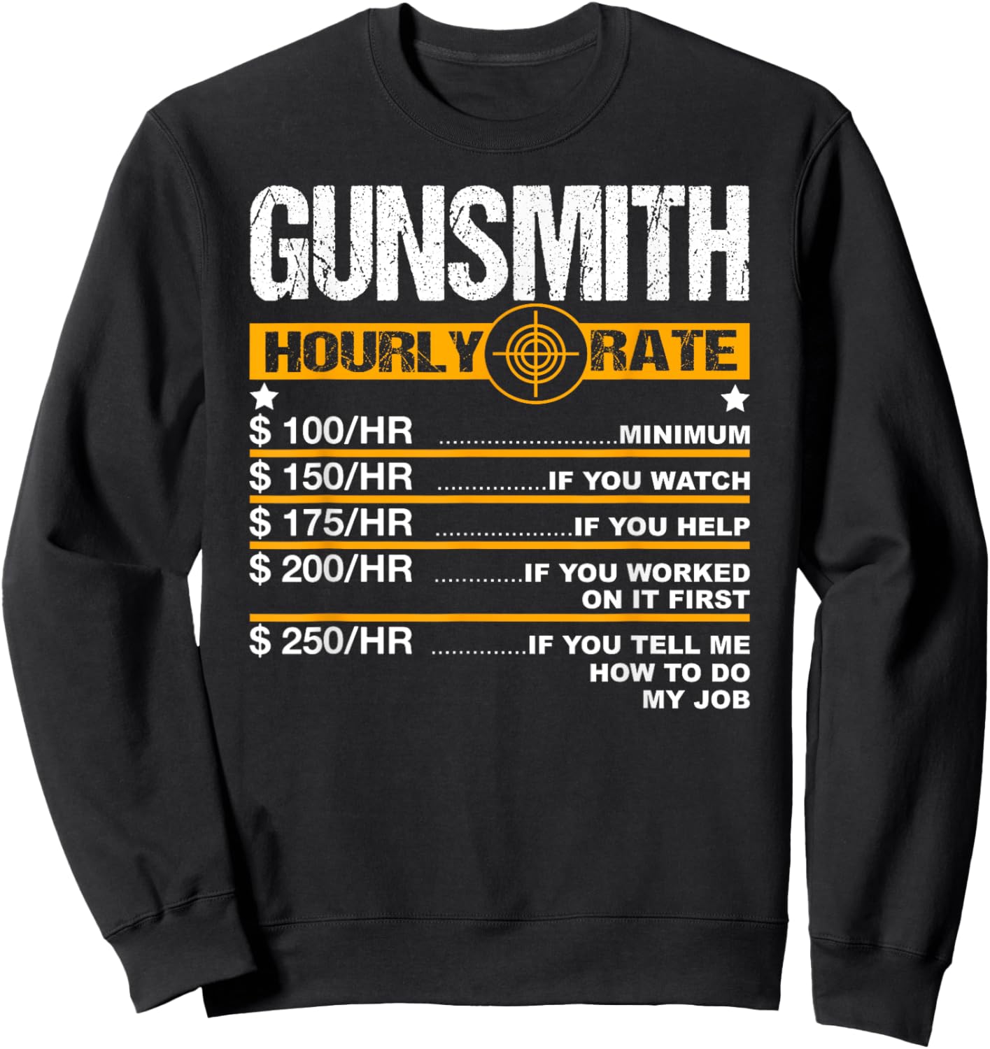 Funny Gunsmith Hourly Rate Blacksmith Gun Repairman Sweatshirt - Sweatshirt | Black