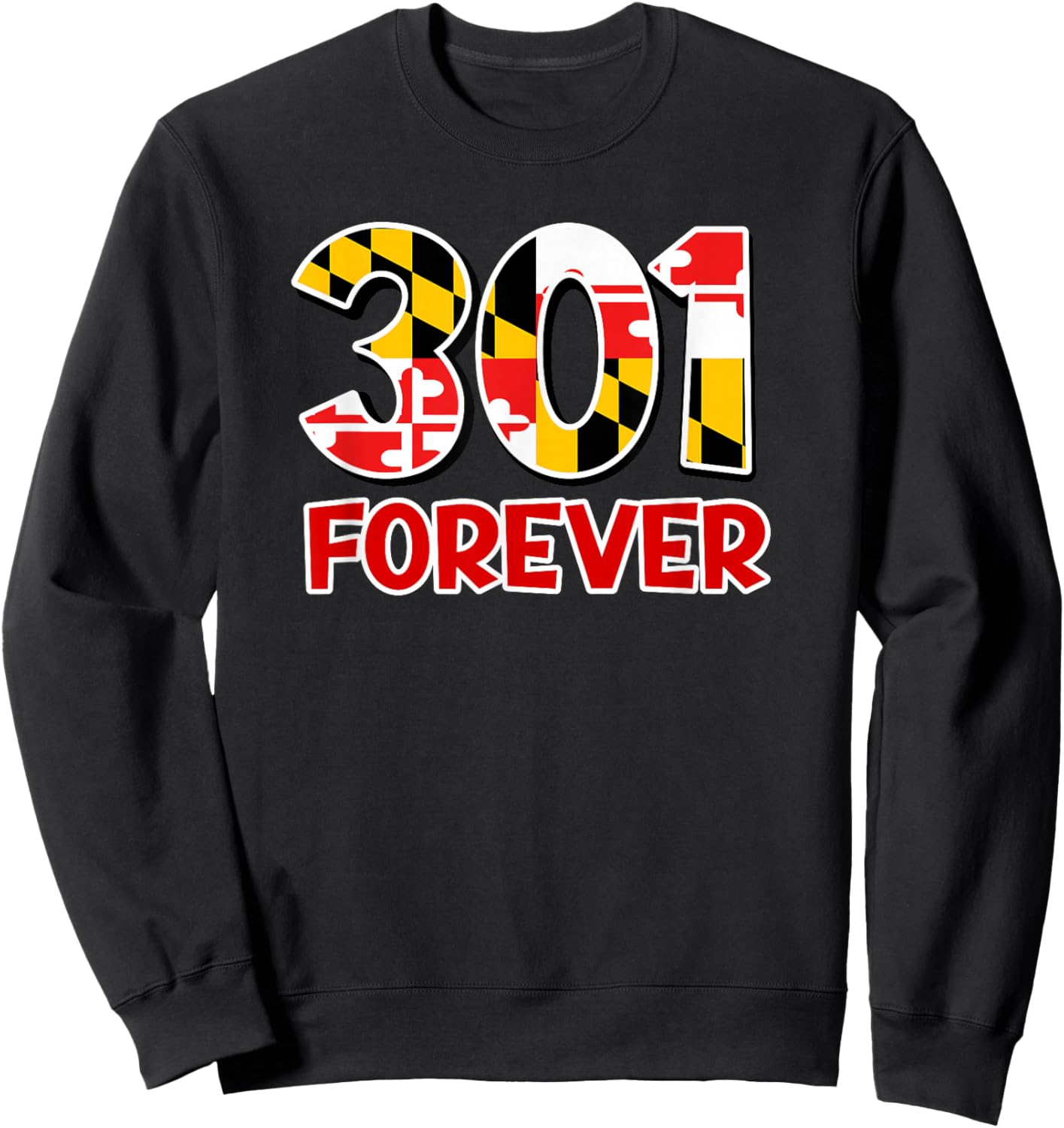 Maryland Flag 301 Area Code Souvenir Sweatshirt - Sweatshirt | Black