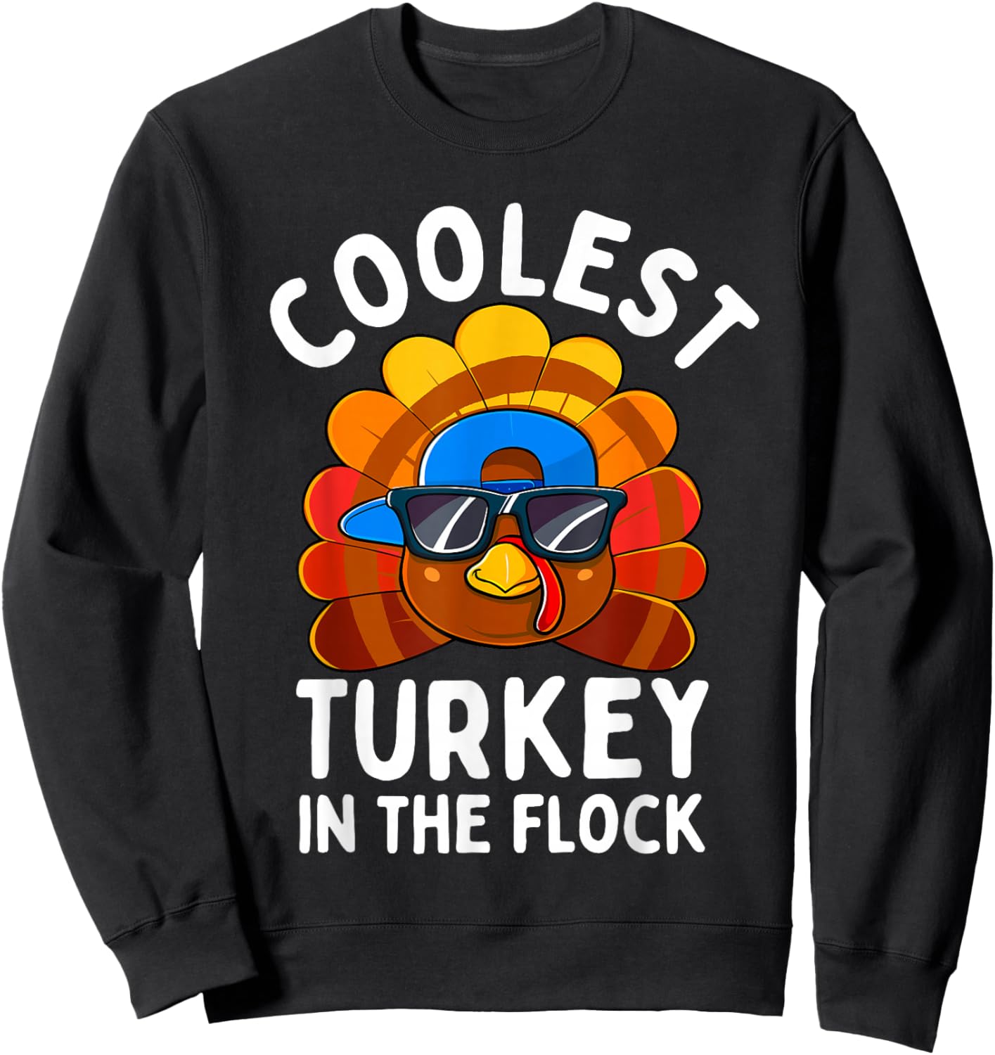 Boys Thanksgiving Kids Toddler Coolest Turkey in the Flock Sweatshirt - Sweatshirt | Black