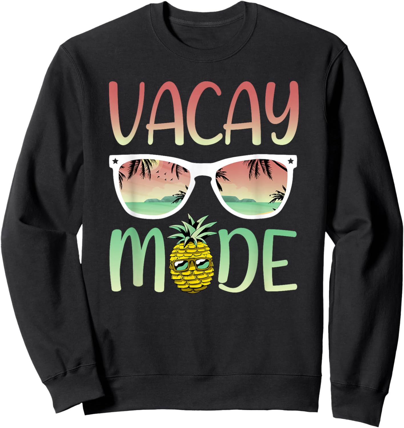 Vacay Mode | Funny Ananas with Sunglasses in Vacay Mode Small Sweatshirt - Sweatshirt | Black