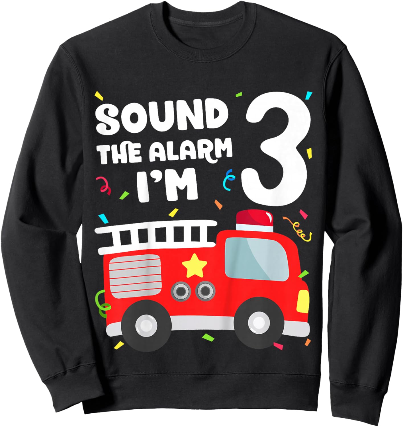 Kids Fire Truck 3rd Birthday Toddler Boy Firefighter 3 Year Old Sweatshirt - Sweatshirt | Black