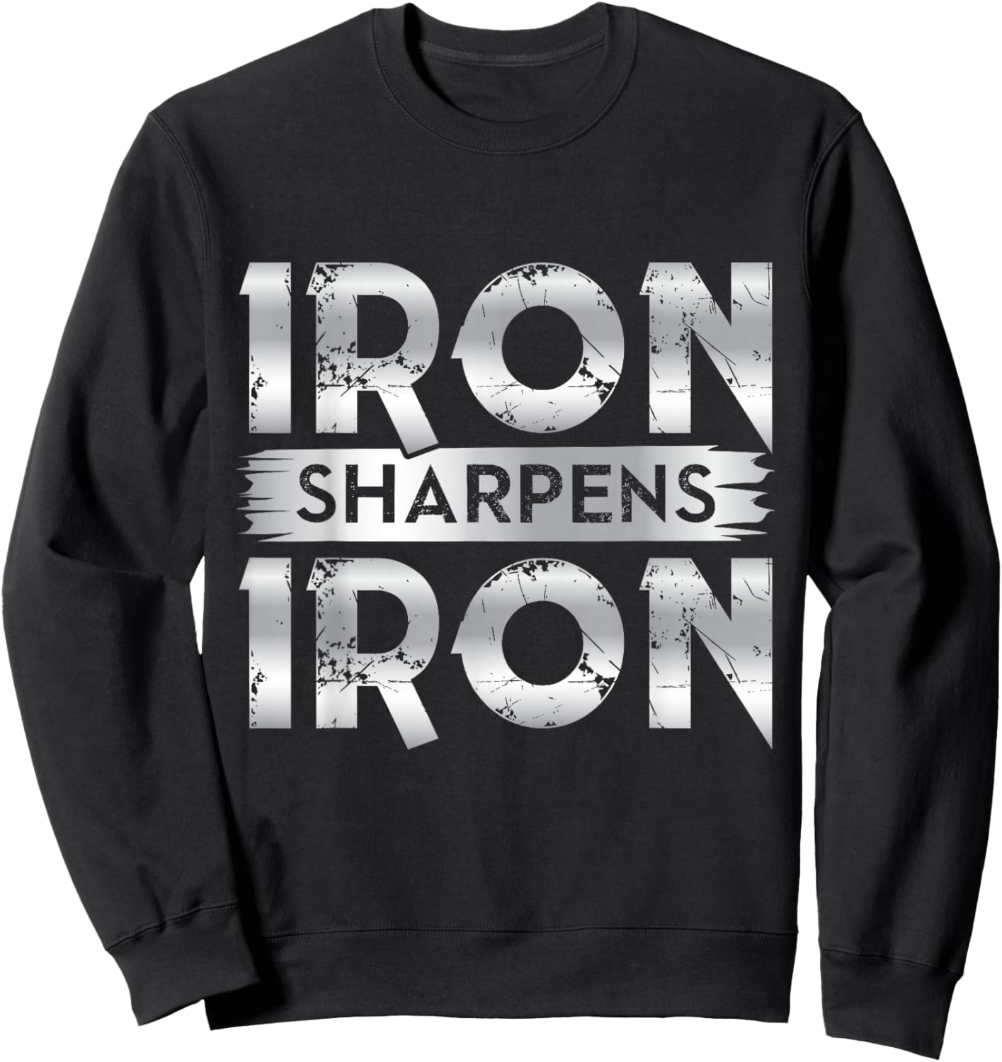 Iron Sharpens Iron Shirt Iron Sharpens Iron Apparel God Sweatshirt - Sweatshirt | Black