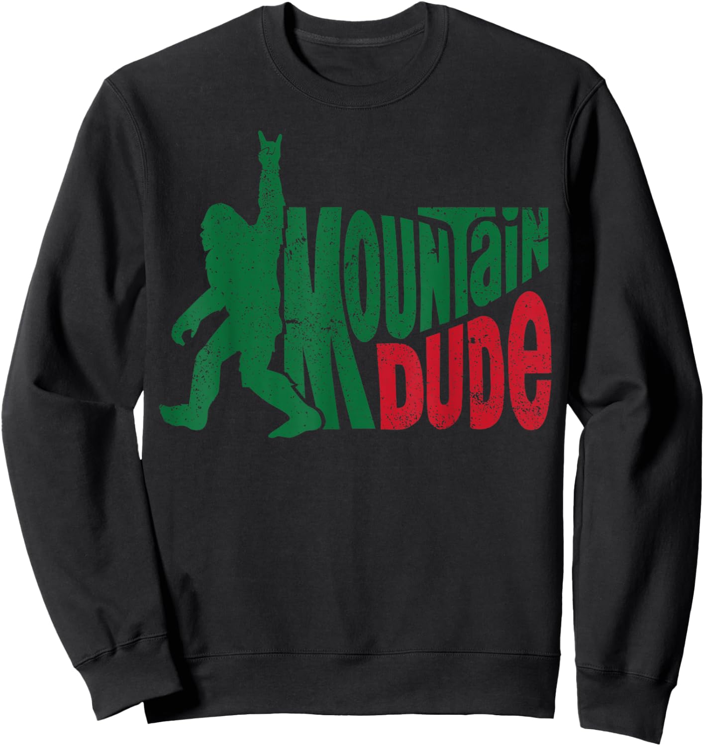 Mountain Dude Funny Bigfoot Sasquatch Rock On Hiking Sweatshirt - Sweatshirt | Black
