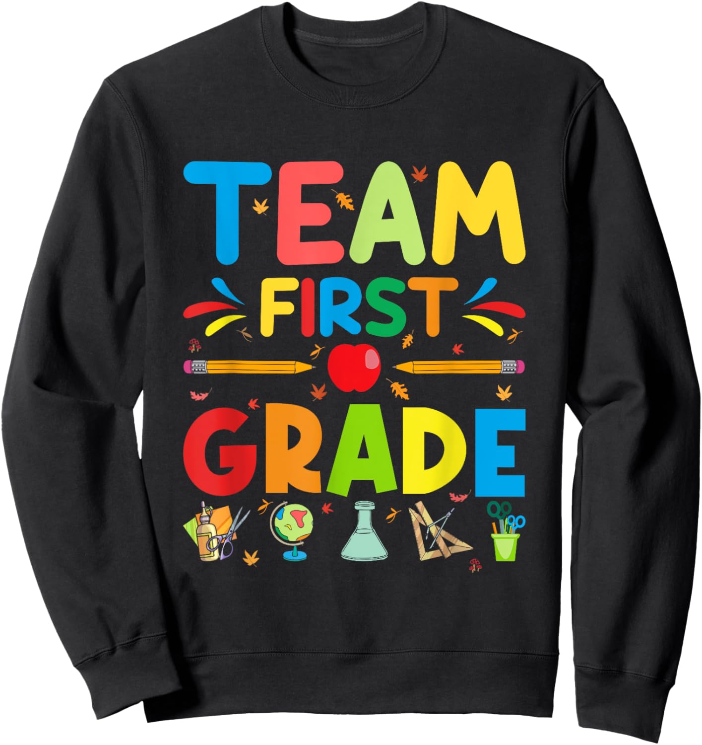 Team First Grade - 1st Grade Teacher Student Kids Sweatshirt - Sweatshirt | Black