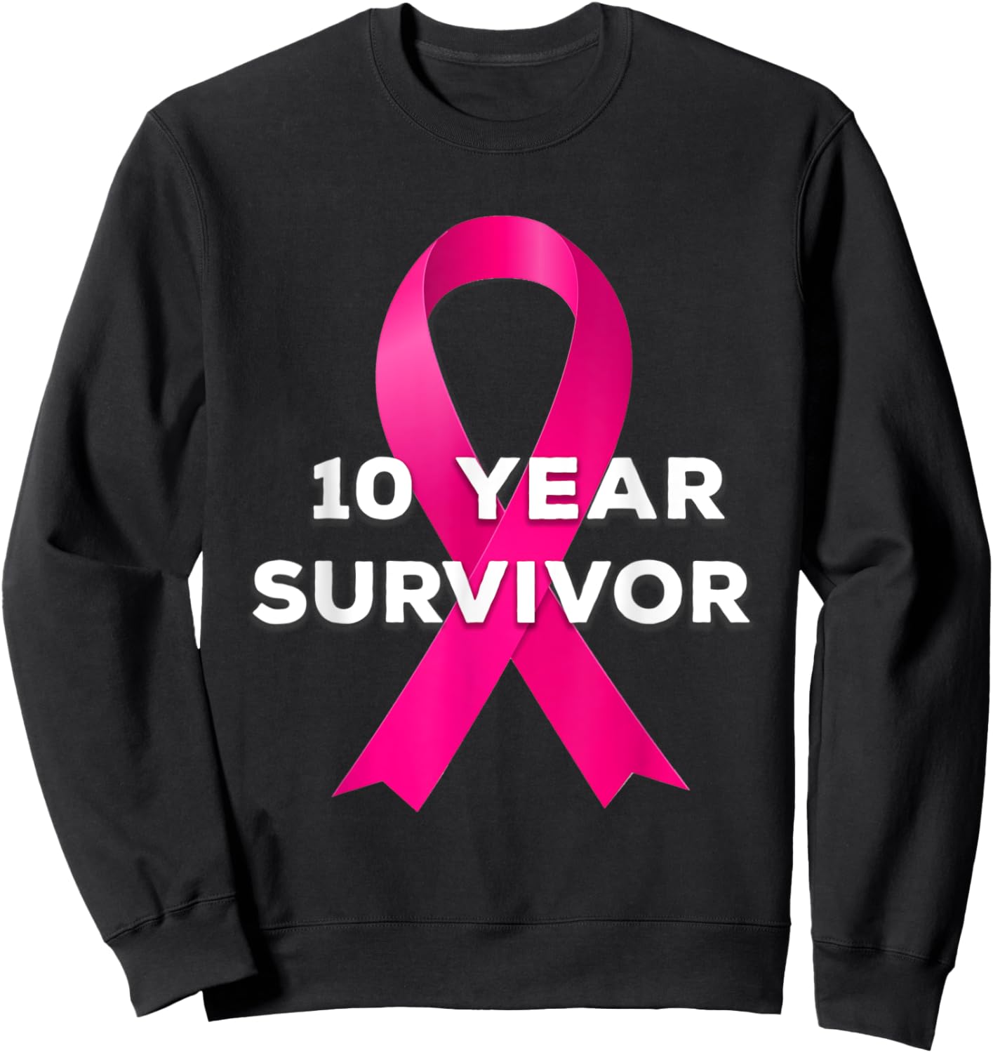 10 Years Breast Cancer Free Survivor Sweatshirt - Sweatshirt | Black