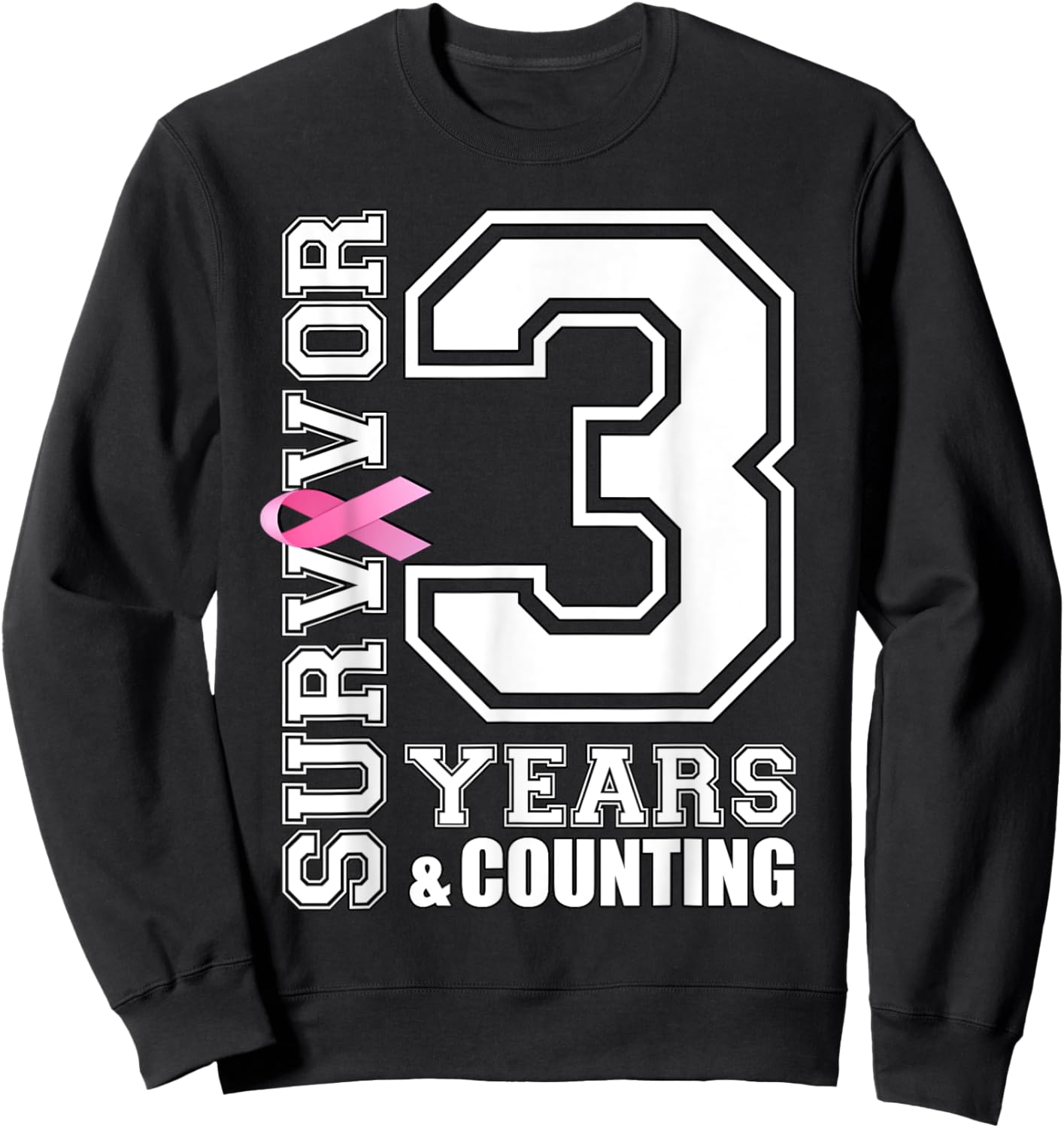 3 Years Breast Cancer Survivor Pink Ribbon Gifts Sweatshirt - Sweatshirt | Black