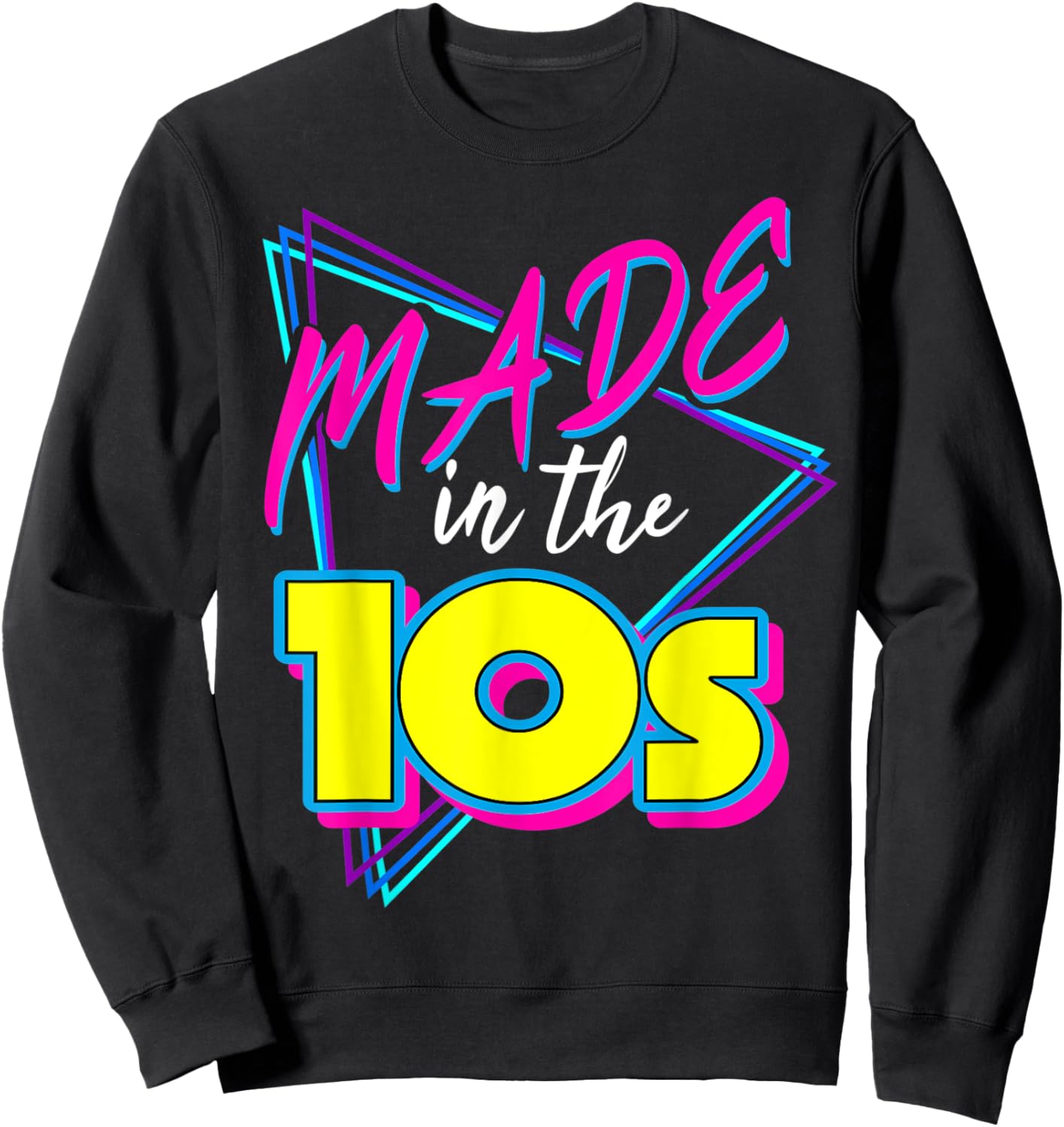 Made In The 10s Retro Vintage Born 2010's Birthday Costume Sweatshirt - Sweatshirt | Black