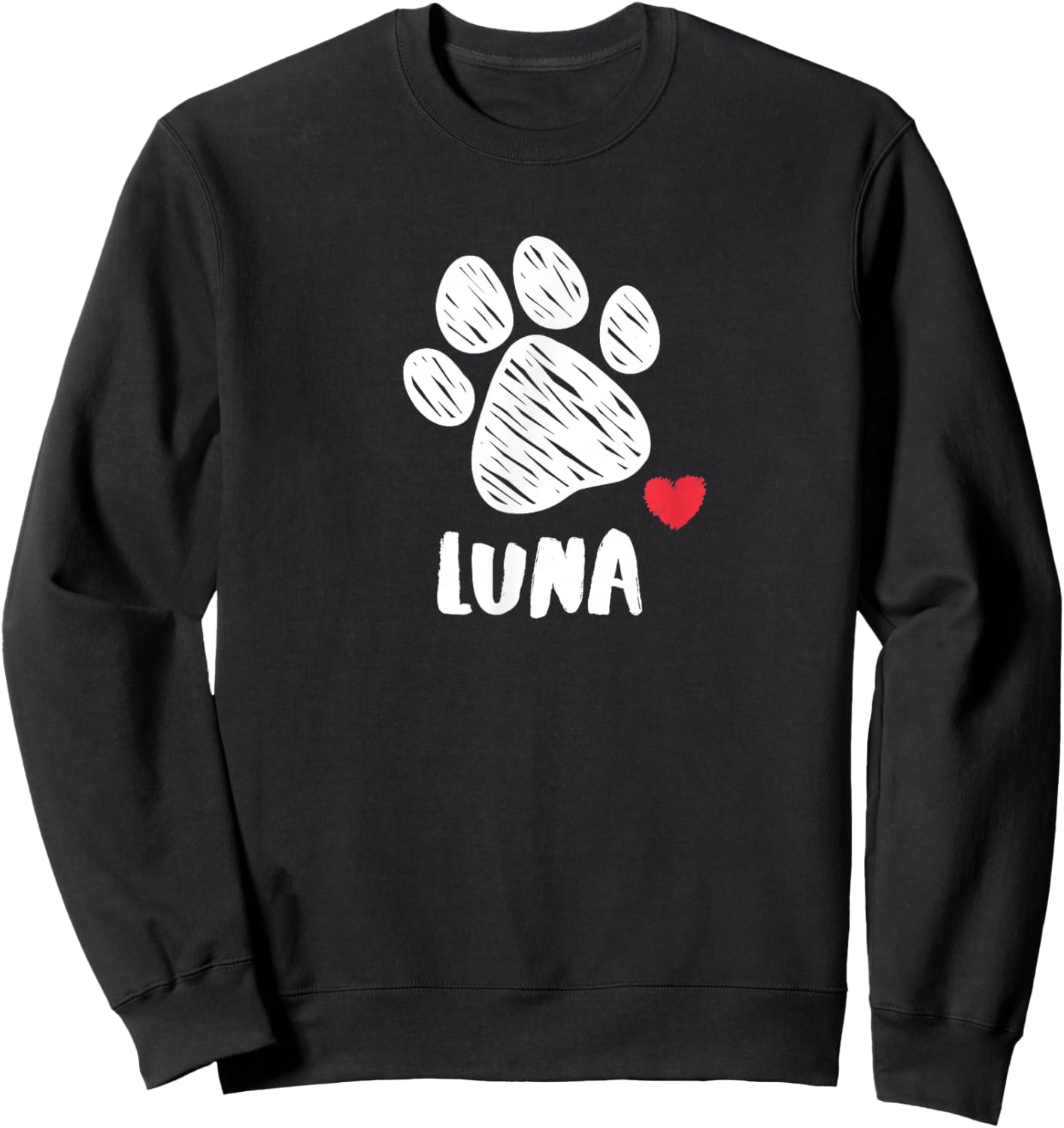 Luna My Dog Luna I love My Dog Luna Puppy Love Dog Lover Sweatshirt - Sweatshirt | Black