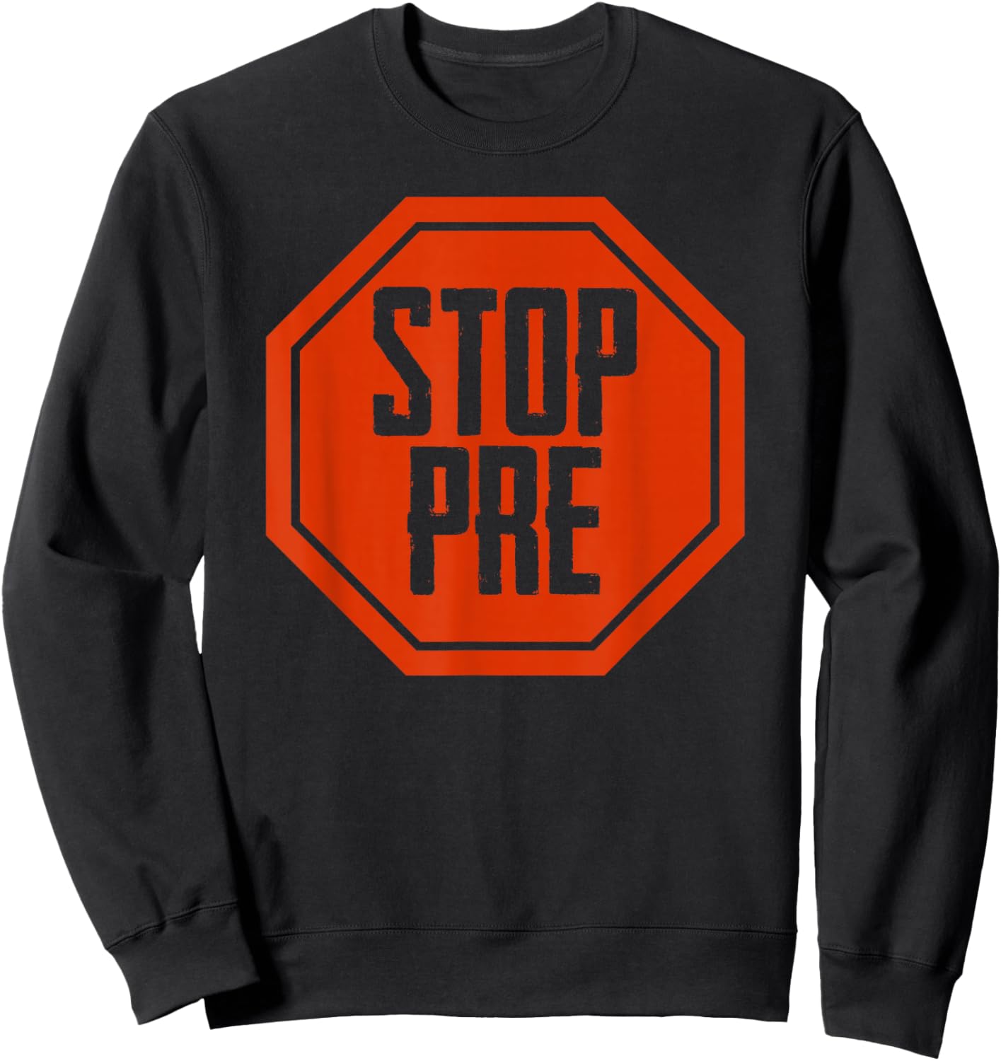 Stop Pre Long Distance Running Technique Runner Enthusiasts Sweatshirt - Sweatshirt | Black