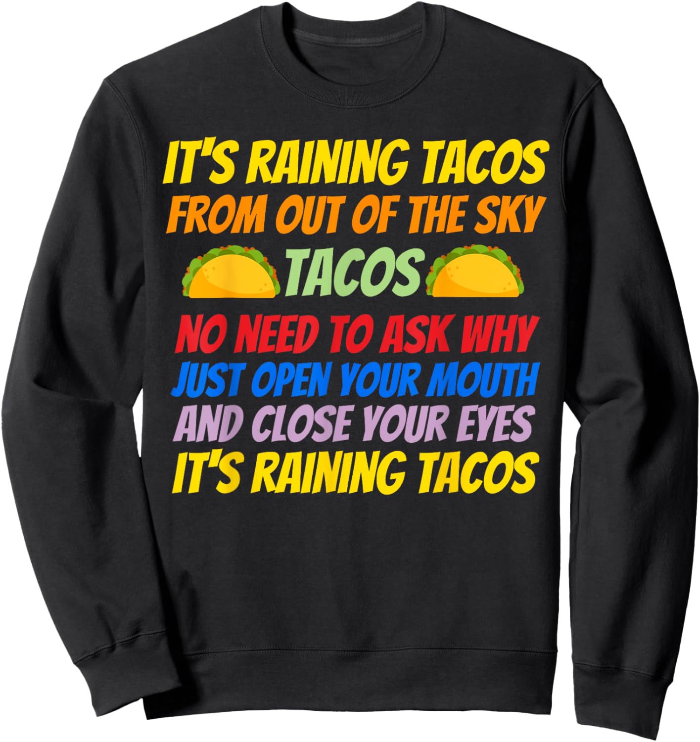 Fun kids it's raining tacos Sweatshirt - Sweatshirt | Black