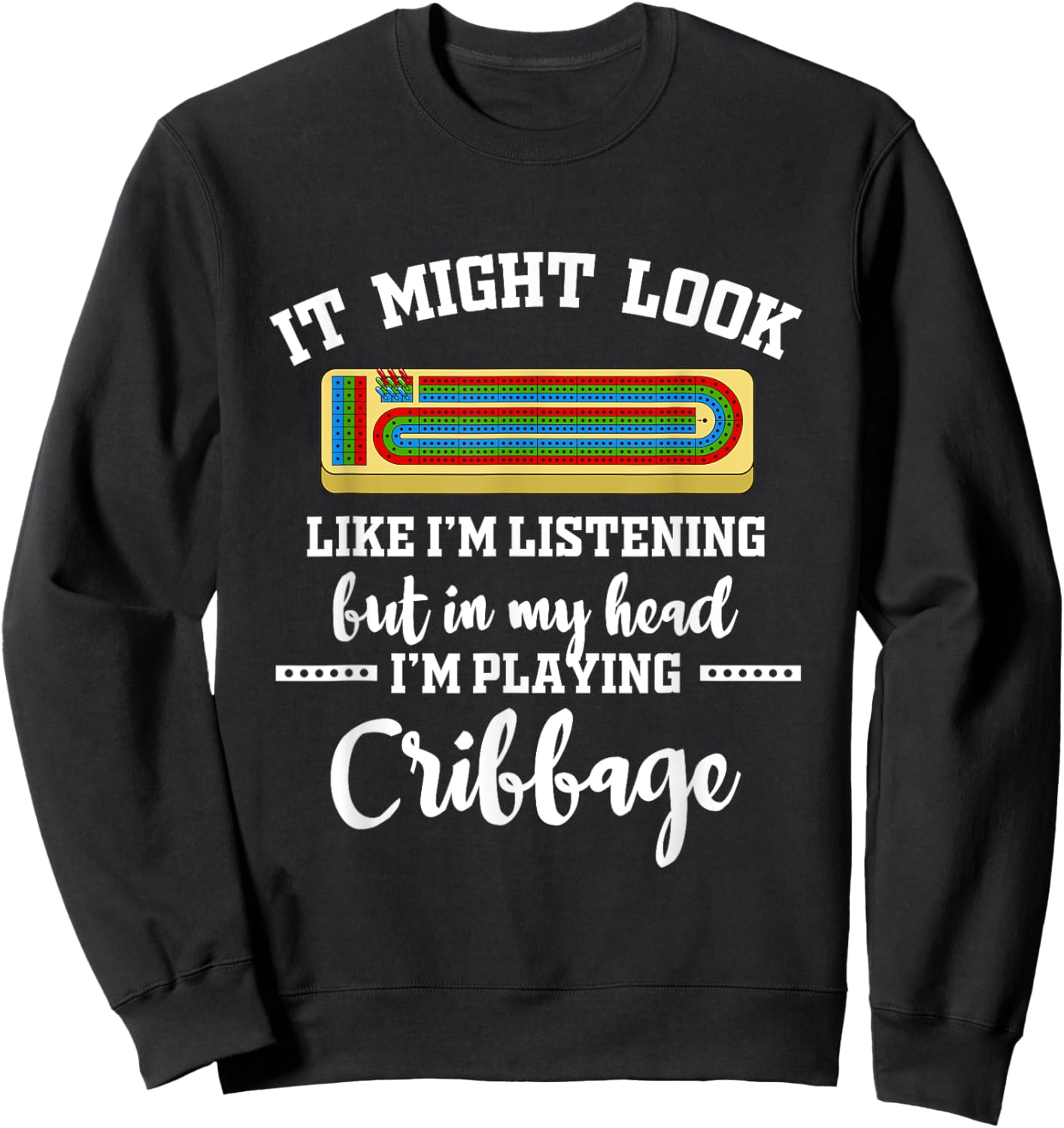 Cribbage Board Player Card Game Rules Crib Play Beginner Sweatshirt - Sweatshirt | Black