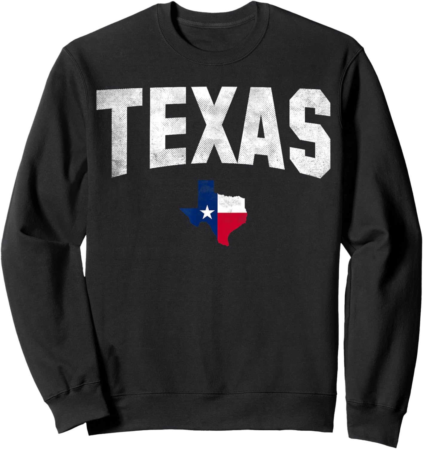 Texas State USA Distressed Flag Grunge Women Men Kids Texas Sweatshirt - Sweatshirt | Black