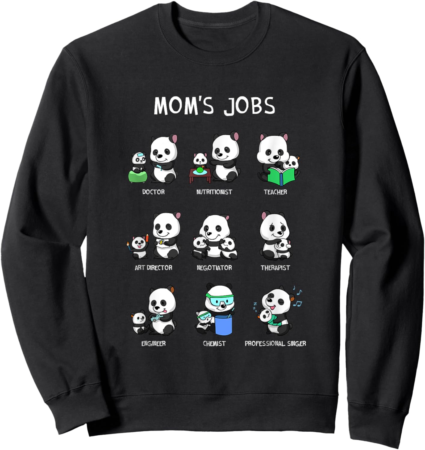 Mom's Jobs Mother's Day Mommy Nerd Panda Bear Pandas Mama Sweatshirt - Sweatshirt | Black