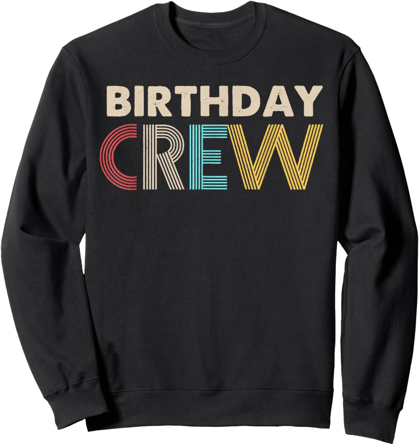 Vintage Birthday Crew Party Family Matching Outfits Sweatshirt - Sweatshirt | Black