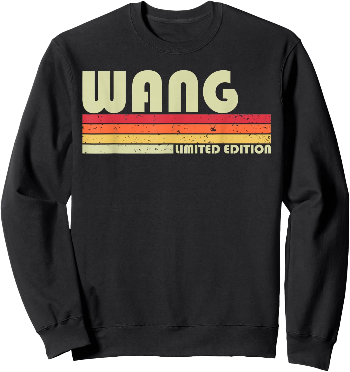 WANG Surname Funny Retro Vintage 80s 90s Birthday Reunion Sweatshirt - Sweatshirt | Black