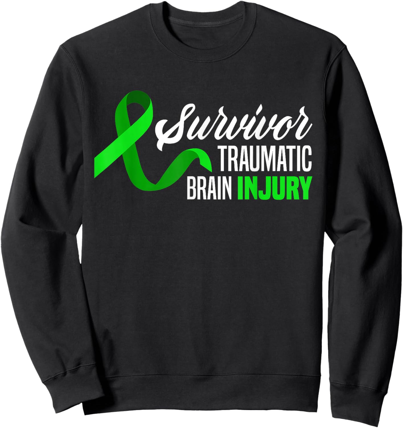 Survivor Traumatic Brain Injury Awareness TBI Survivor Sweatshirt - Sweatshirt | Black